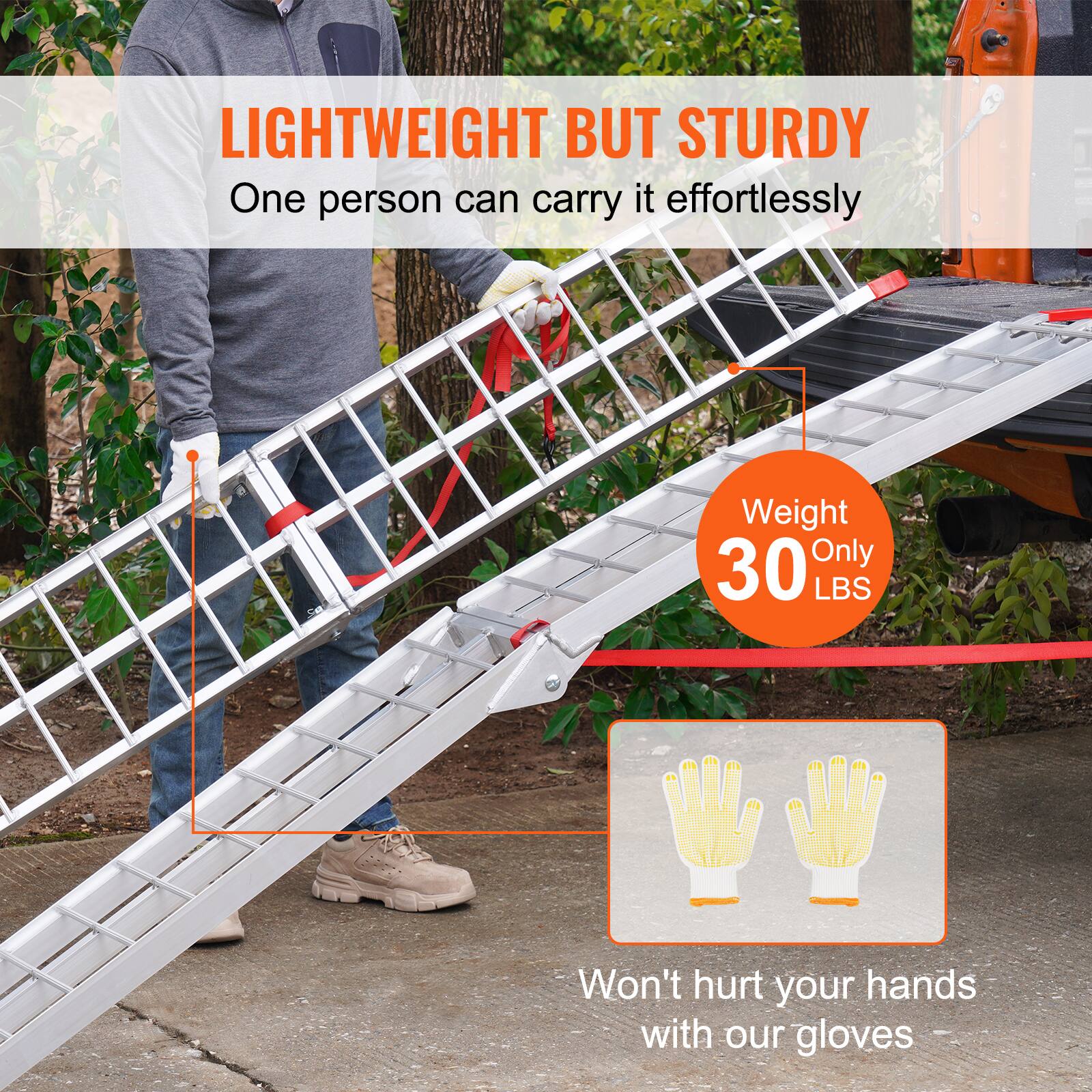 LIGHTWEIGHT BUT STURDY  
One person can carry it effortlessly  

Weight  
30 Only LBS  

Won't hurt your hands with our gloves