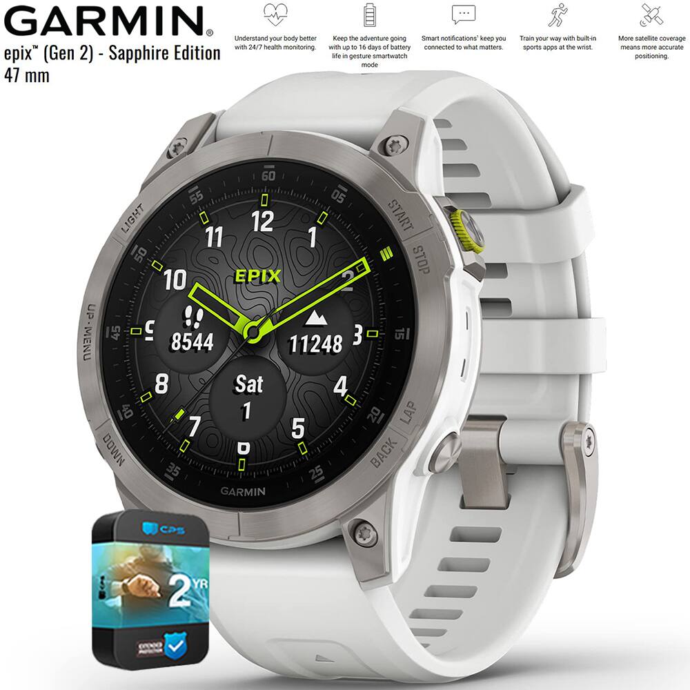 GARMIN  
epix™ (Gen 2) - Sapphire Edition  
47 mm  

Understand your body better with 24/7 health monitoring.  
Keep the adventure going with 16 days of battery in gesture smartwatch mode.  
Smart notifications keep you connected to what matters.  
Train your way with built-in sports apps at the wrist.  
More satellite coverage means more accurate positioning.  

- 8544  
- 11248  
- Sat 1  
- 4  
- 5  
- 7  
- 8  
- 10  
- 11  
- 12  
- 1  
- 2  
- 3  
- 40  
- 50  
- 60  
- LIGHT  
- START  
- STOP  
- LAP  
- BACK  
- MENU  
- UP MENU  
- DOWN  

GARMIN CPS  
2 YR