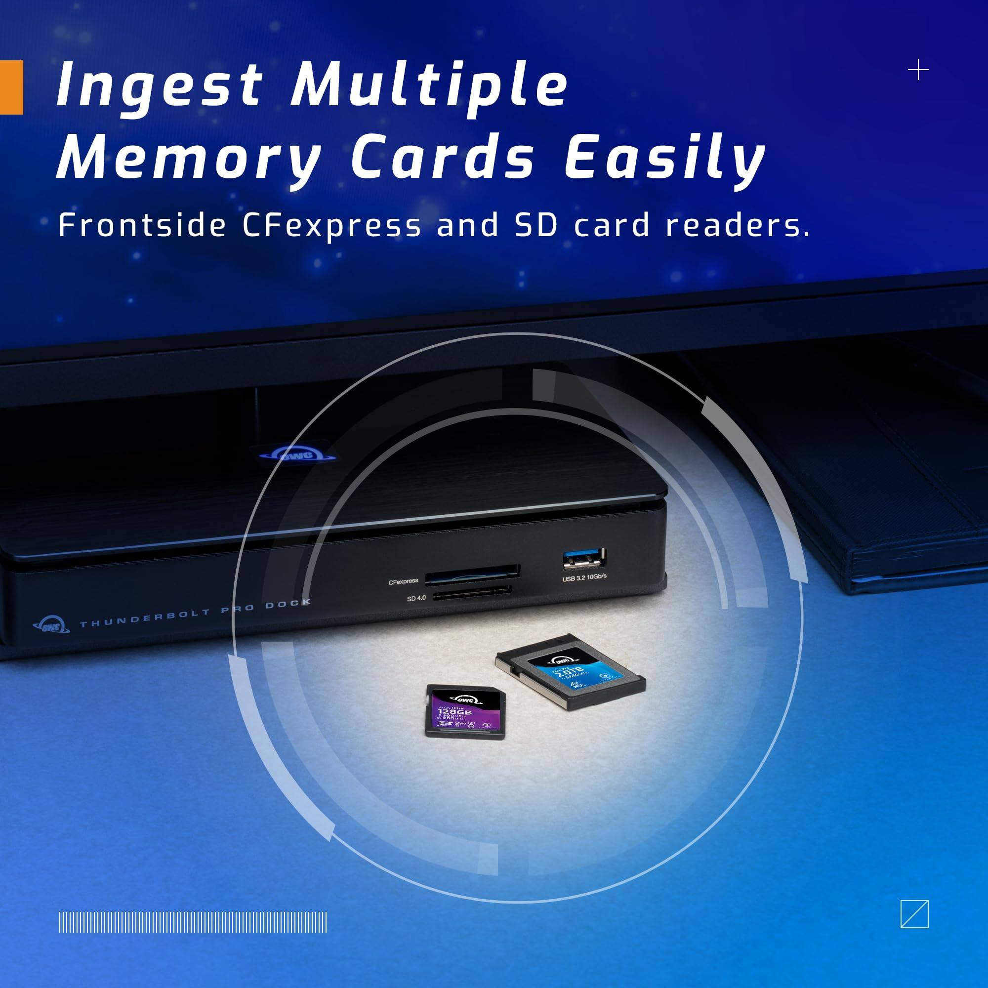Ingest Multiple Memory Cards Easily  
Frontside CFexpress and SD card readers.  

CPUSA - L - PRO DOCK - THUNDERBOLT - Lce 12000