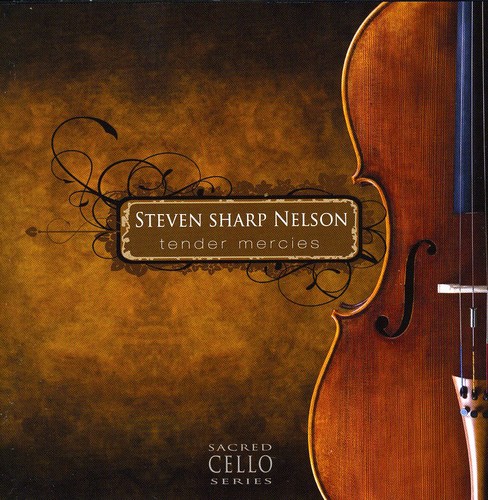 Steven Sharp Nelson - Tender Mercies Sacred Cello   - COMPACT DISCS [CD] price history on PriceWatchPro