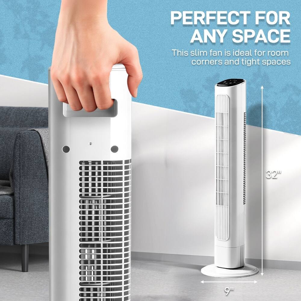 PERFECT FOR ANY SPACE  
This slim fan is ideal for room corners and tight spaces  
32" 9"