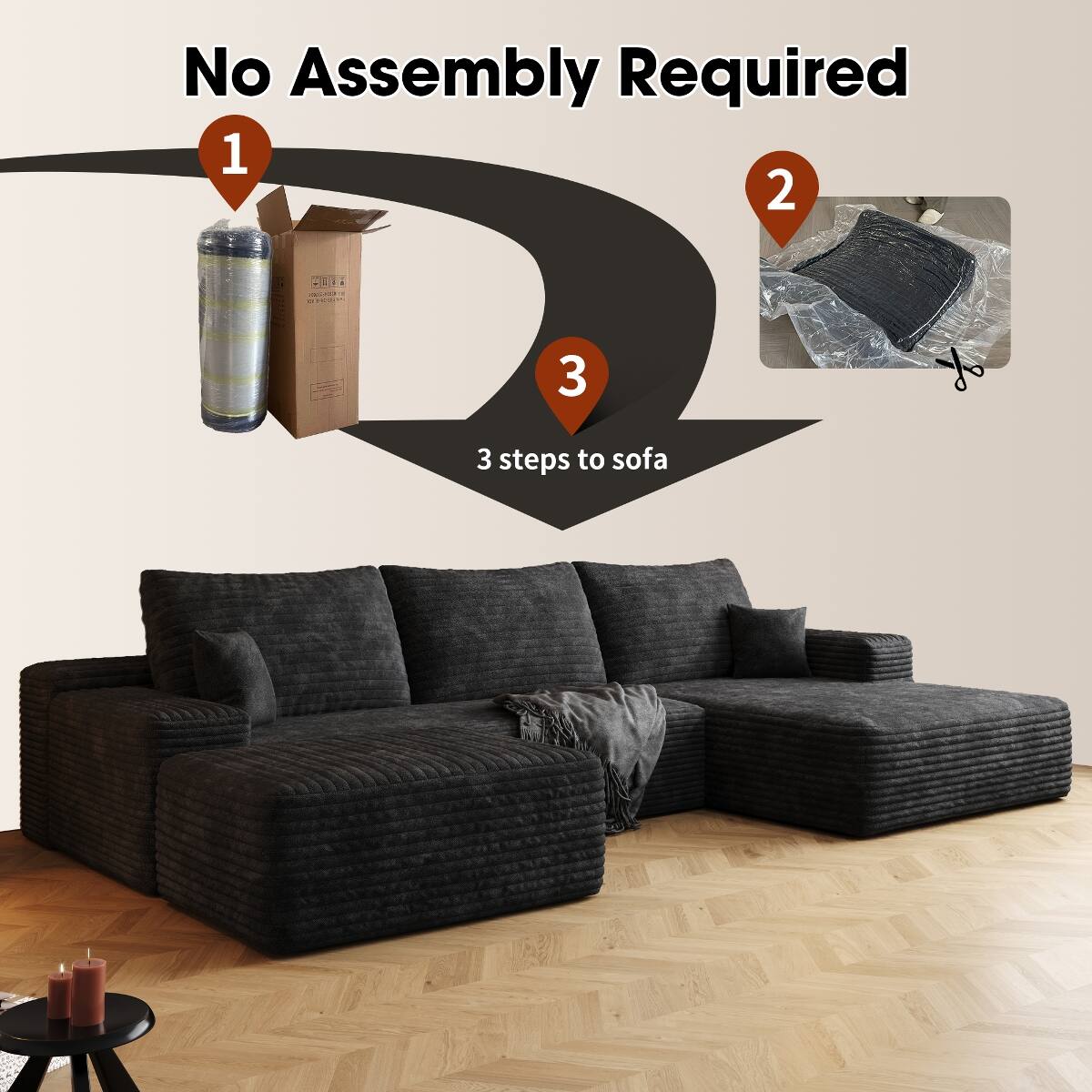 No Assembly Required

1
2
3

3 steps to sofa