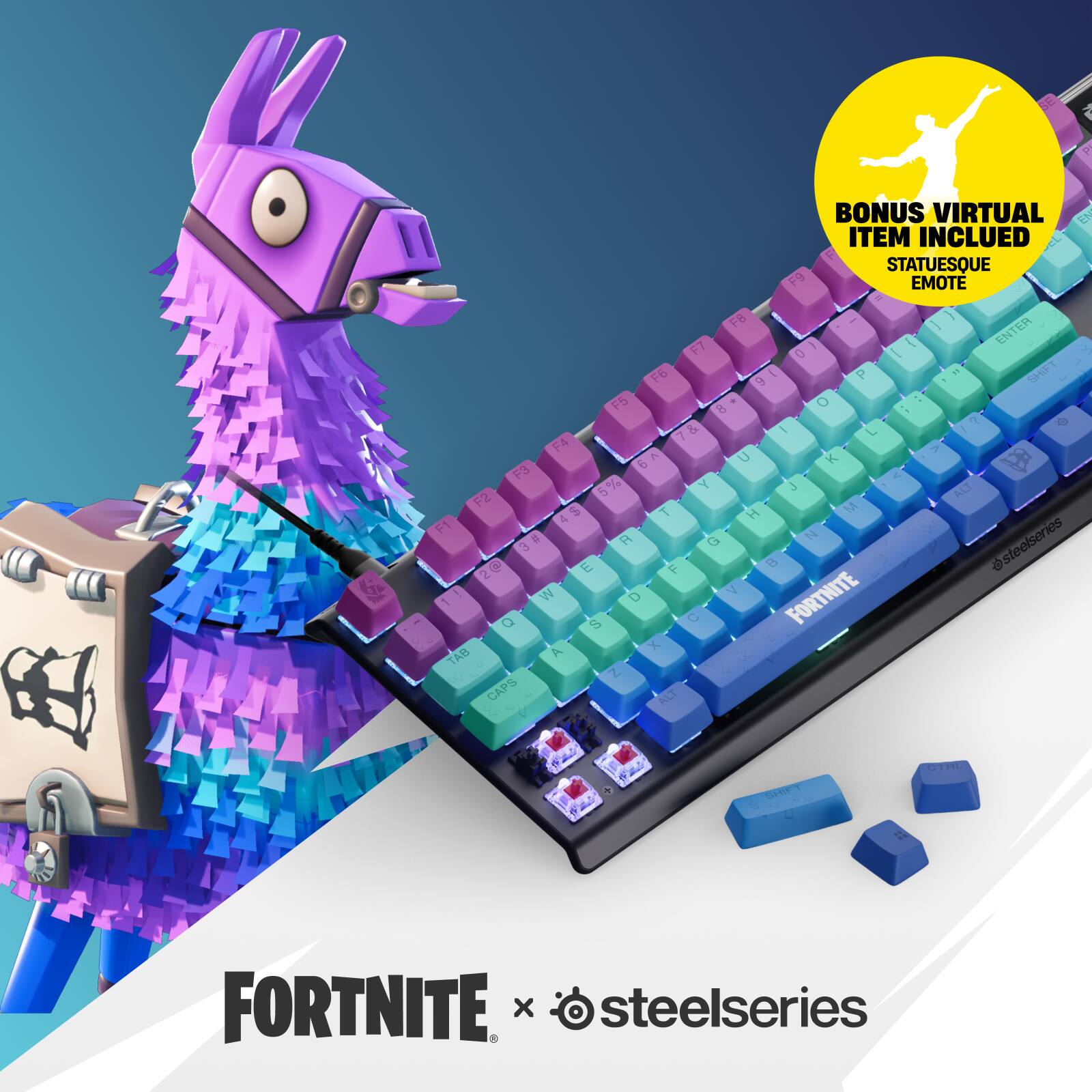 BONUS VIRTUAL ITEM INCLUID STATUESQUE EMOTE

F9 ENTER F8 F7 0 I F6 9 P SHIFT F5 8 O ? & F4 U K A F3 % ALT F2 M $ T H F1 N # R G @

FORTNITE x steelseries