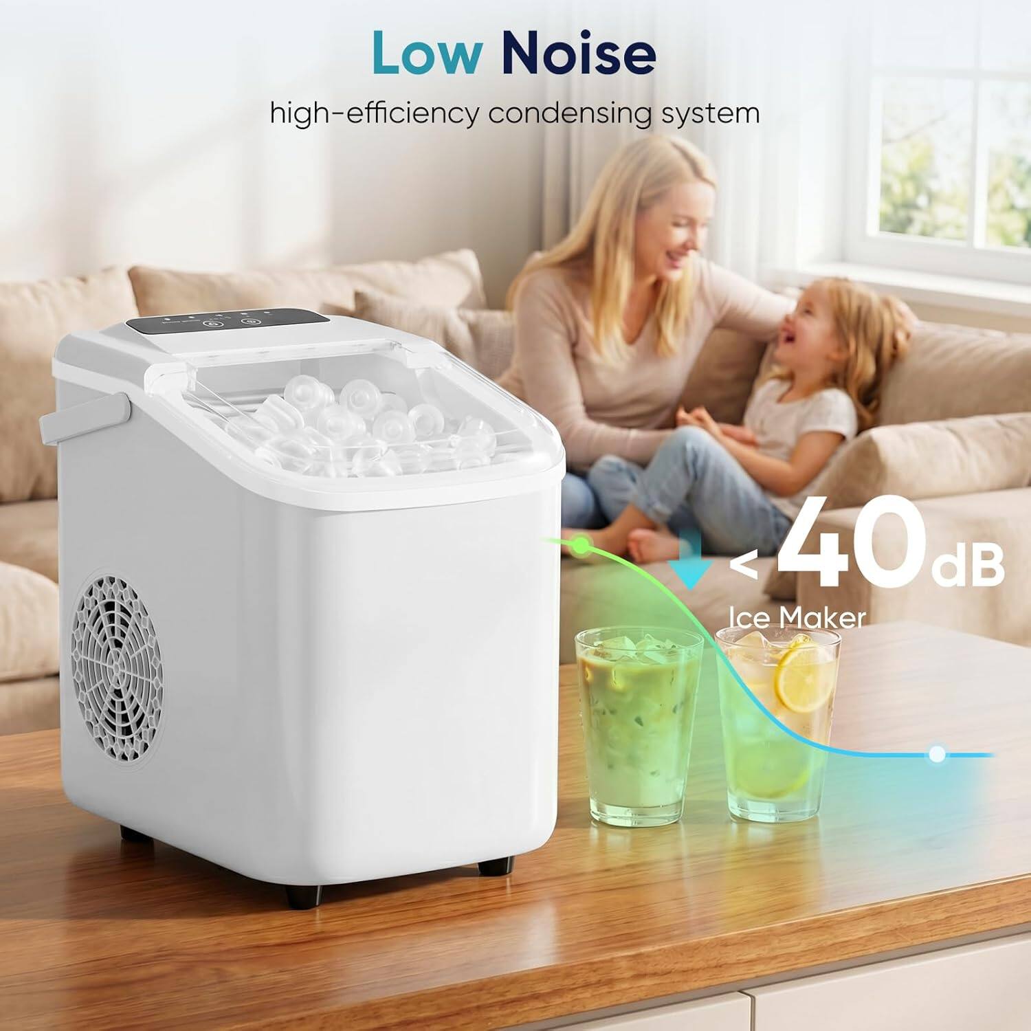 Low Noise  
high-efficiency condensing system  
< 40 dB Ice Maker
