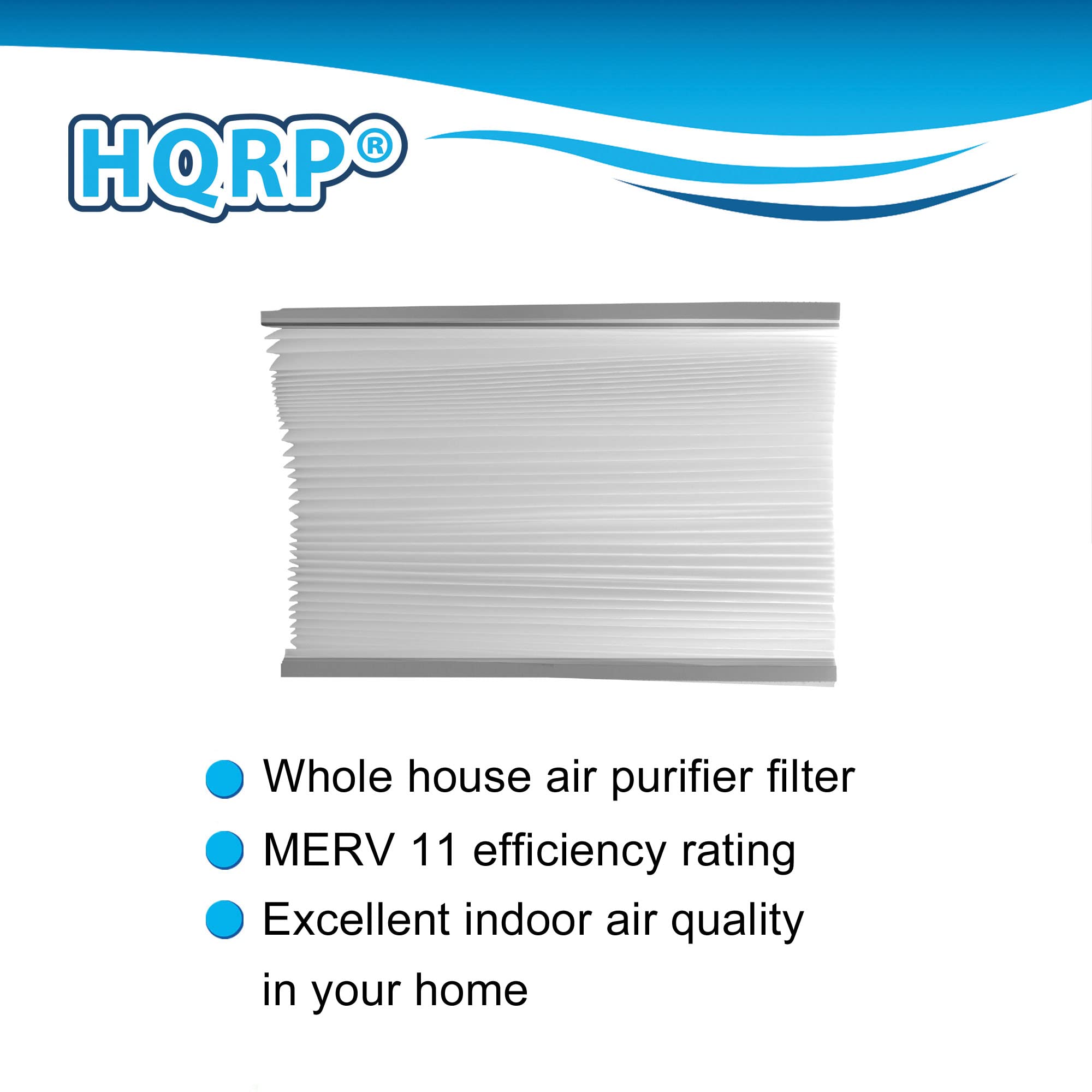 HQRP Whole house air purifier filter  
MERV 11 efficiency rating  
Excellent indoor air quality in your home