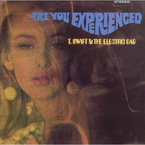 T. Swift & the Electric Bag - Are You Experience  - COMPACT DISCS
