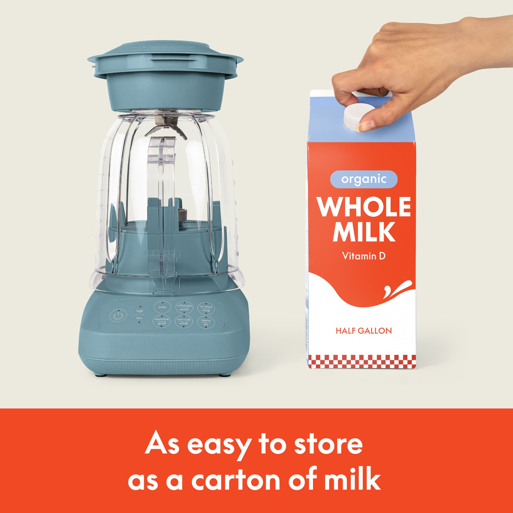 organic WHOLE MILK
Vitamin D
HALF GALLON
As easy to store as a carton of milk