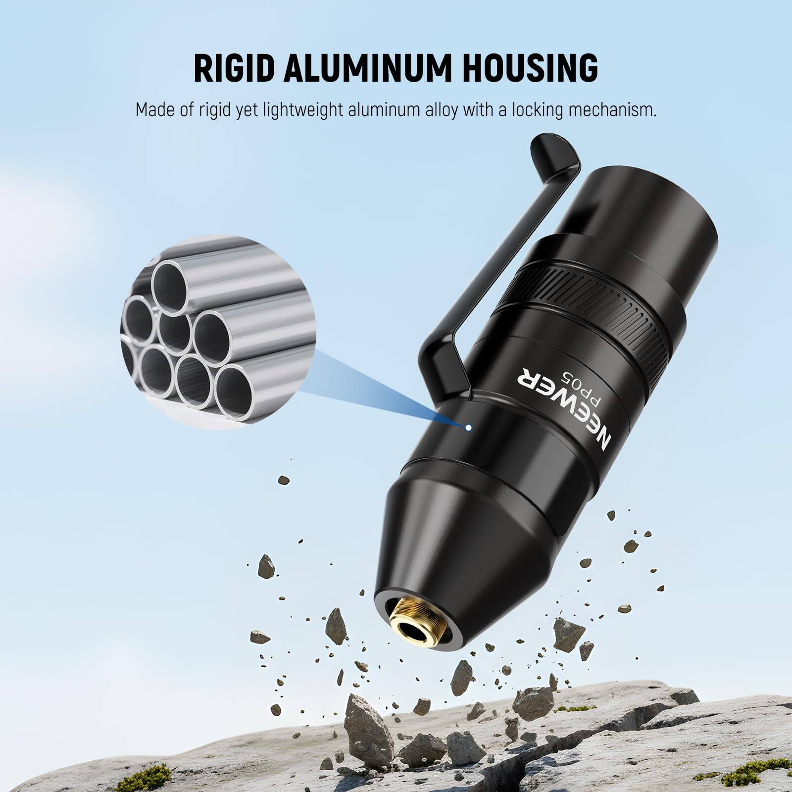 RIGID ALUMINUM HOUSING  
Made of rigid yet lightweight aluminum alloy with a locking mechanism.  
NEEWER PP05