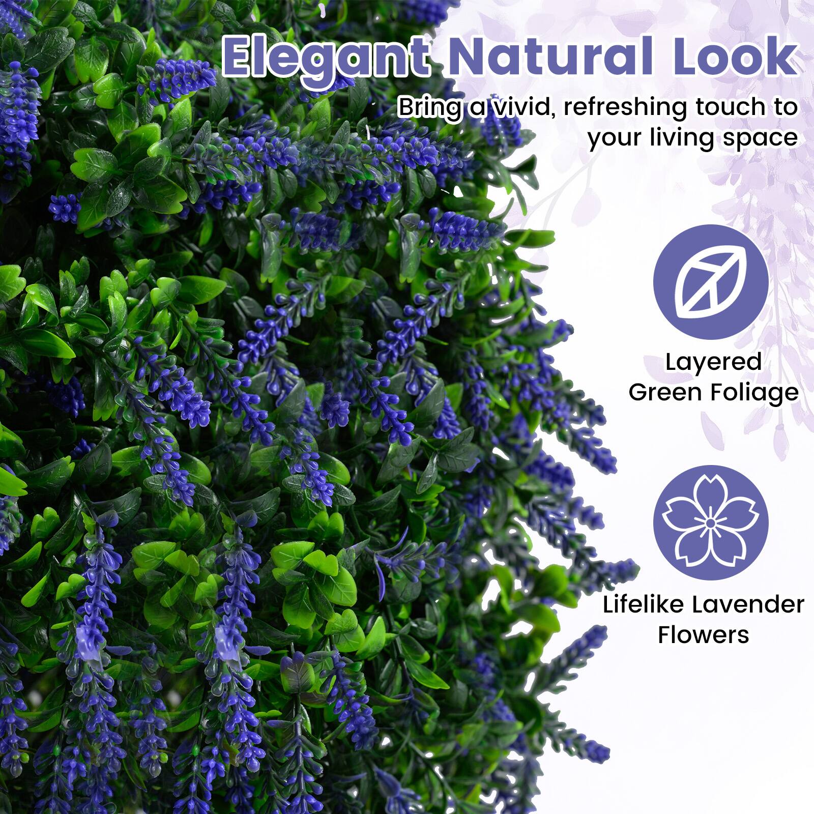 Elegant Natural Look  
Bring a vivid, refreshing touch to your living space

Layered Green Foliage

Lifelike Lavender Flowers