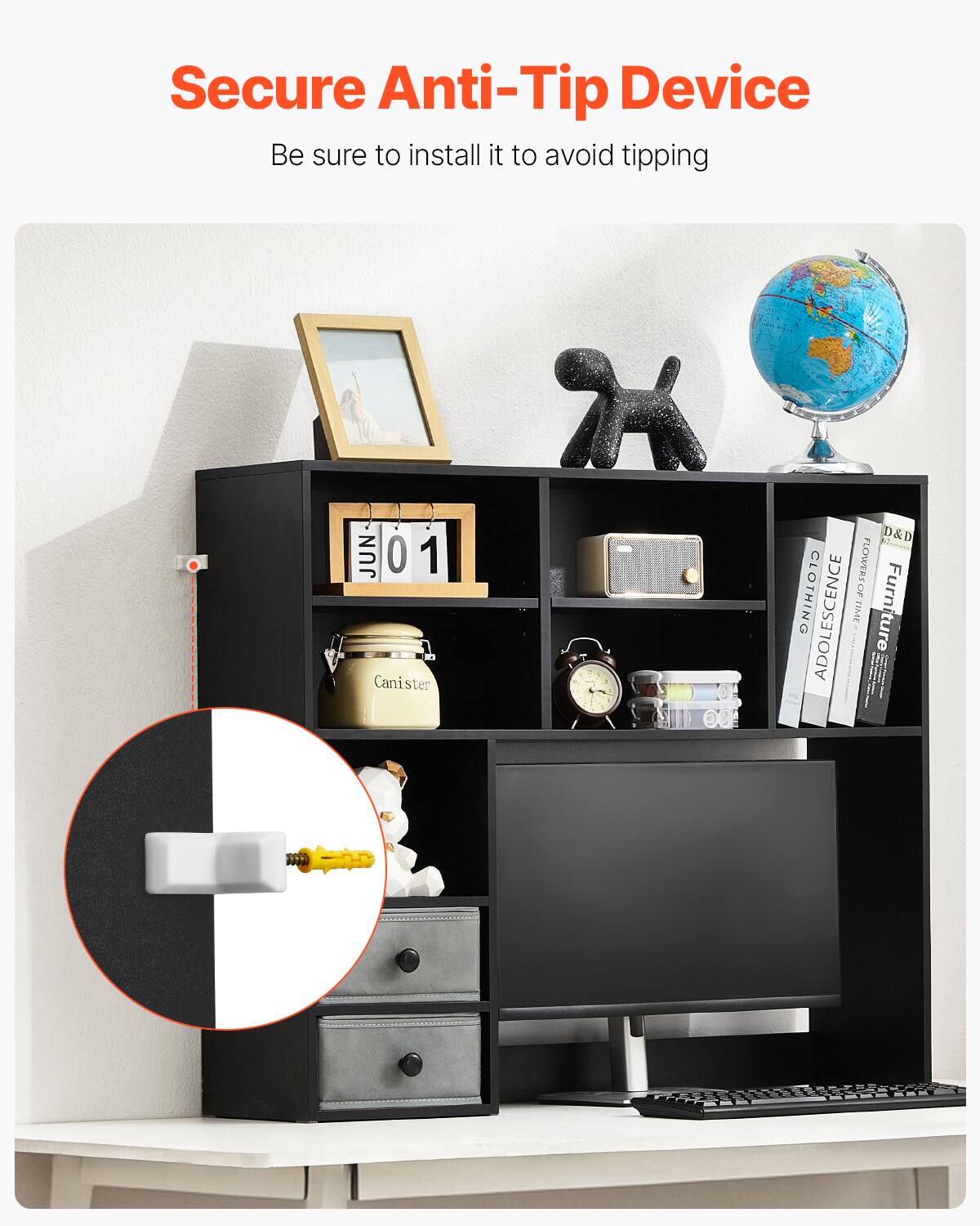 Secure Anti-Tip Device  
Be sure to install it to avoid tipping  

JUN 01  
Canister  
D&D CLOTHING  
FLOWERS OF ADOLESCENCE  
TIME  
Furniture