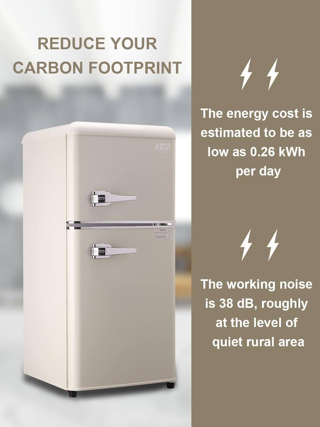 REDUCE YOUR CARBON FOOTPRINT

The energy cost is estimated to be as low as 0.26 kWh per day

The working noise is 38 dB, roughly at the level of quiet rural area
