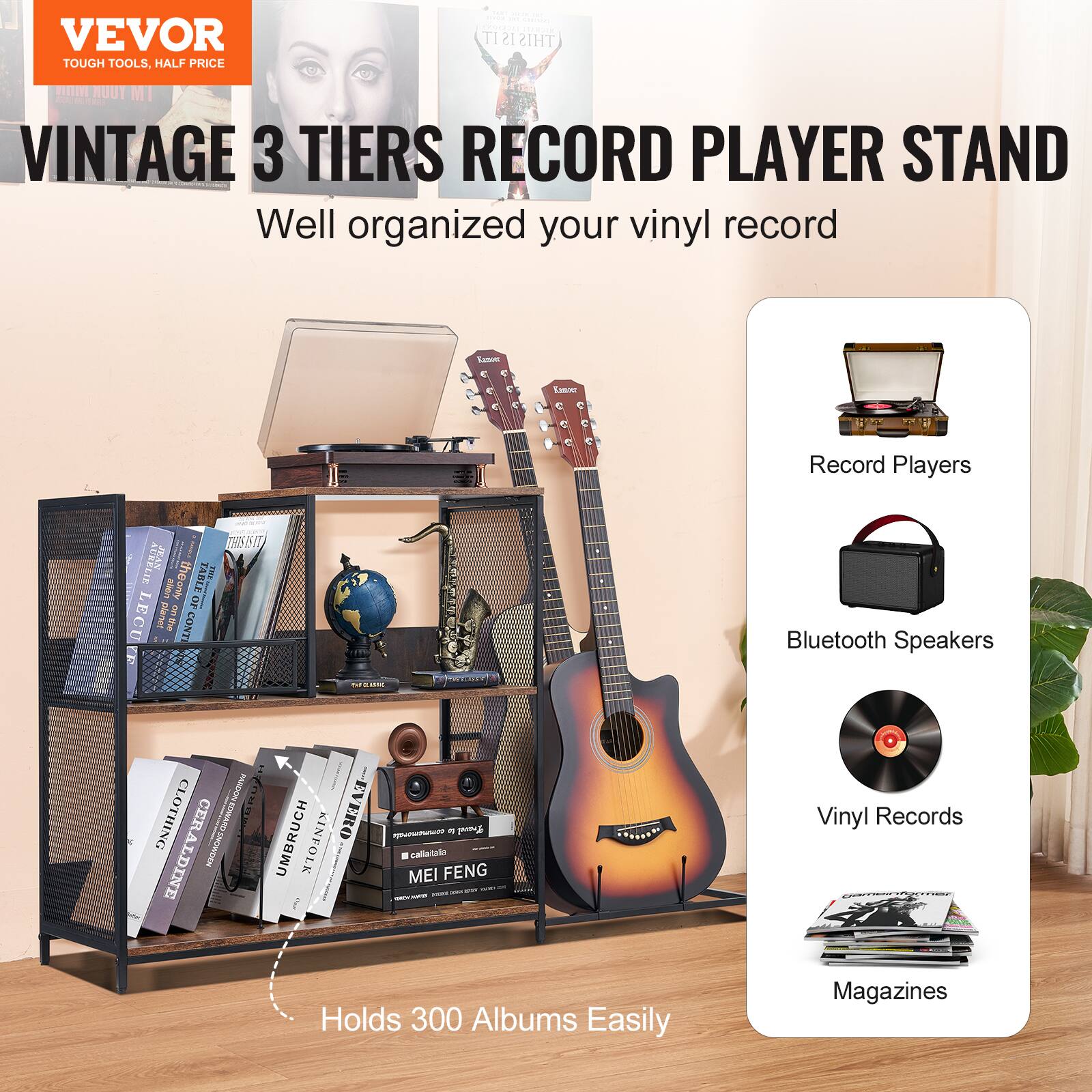 VEVOR  
TOUGH TOOLS, HALF PRICE  

VINTAGE 3 TIERS RECORD PLAYER STAND  
Well organized your vinyl record  

Holds 300 Albums Easily  

- Record Players  
- Bluetooth Speakers  
- Vinyl Records  
- Magazines