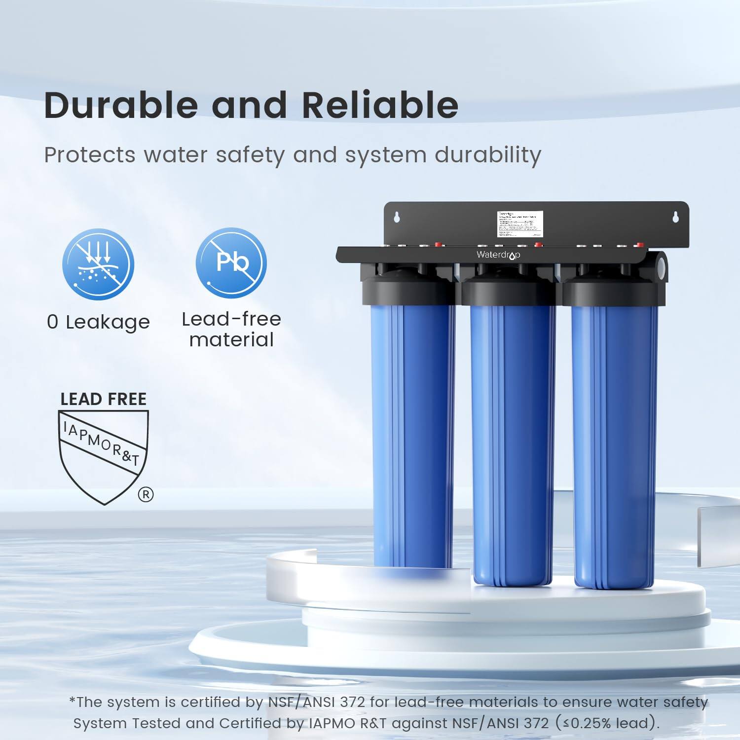 Durable and Reliable: Protects water safety and system durability. 

- 0 Leakage
- Lead-free material

The system is certified by NSF/ANSI 372 for lead-free materials to ensure water safety. System Tested and Certified by IAPMO R&T against NSF/ANSI 372 (<0.25% lead).