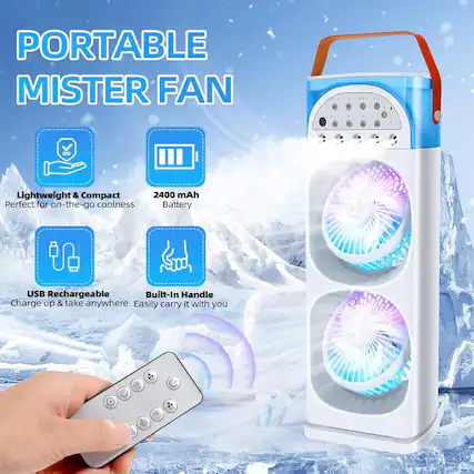 PORTABLE MISTER FAN
Lightweight & Compact
Perfect for on-the-go coolness
2400 mAh Battery
USB Rechargeable
Charge up & take anywhere
Built-In Handle
Easily carry it with you