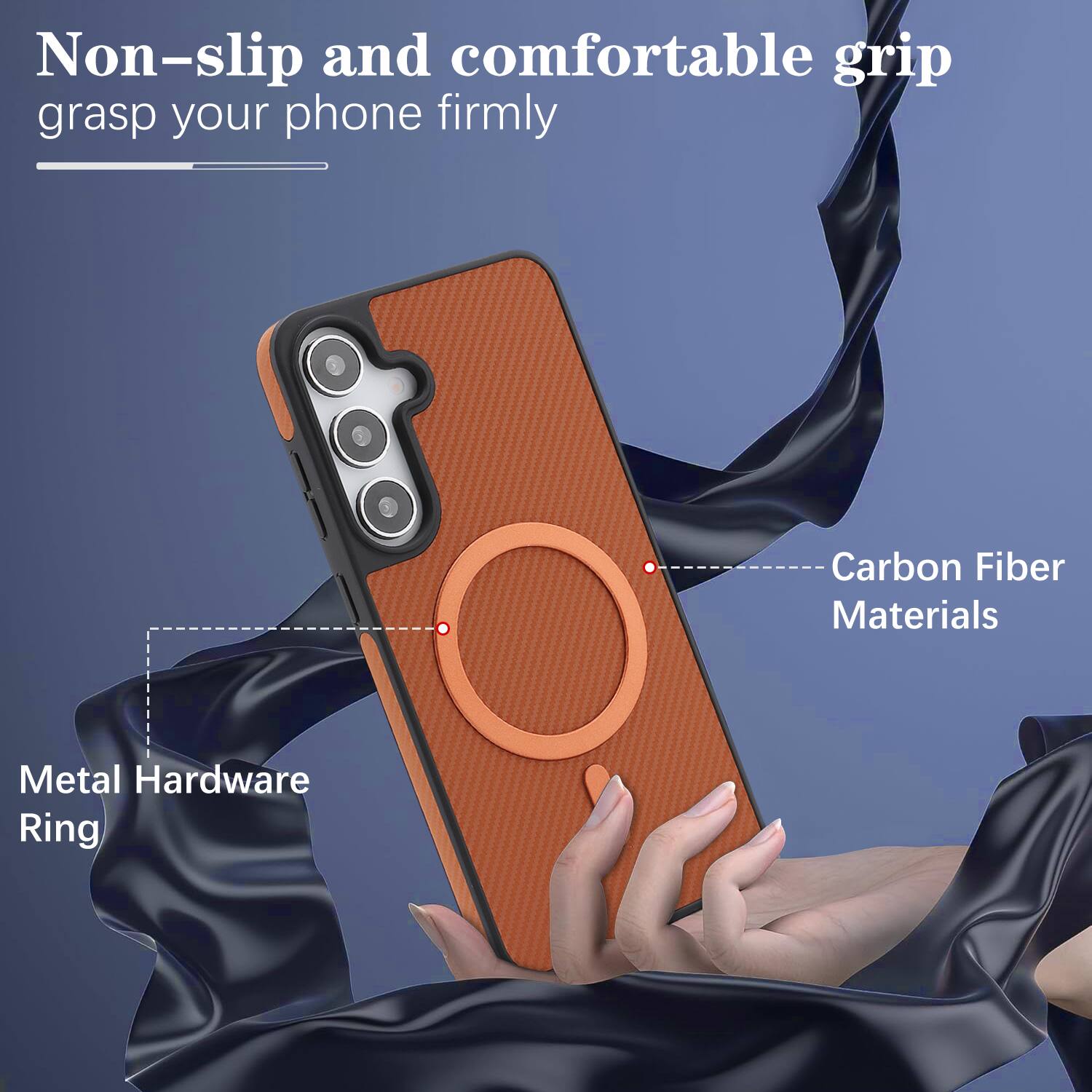 Non-slip and comfortable grip grasp your phone firmly

Carbon Fiber Materials

Metal Hardware Ring