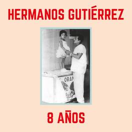 Hermanos Gutierrez - 8 Anos - VINYL LP