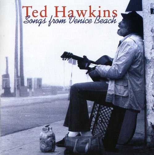 Ted Hawkins - Songs from Venice Beach   - COMPACT DISCS [CD] price history on PriceWatchPro