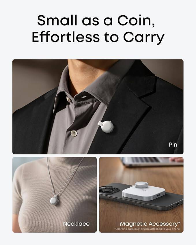 Small as a Coin, Effortless to Carry

Pin Necklace Magnetic Accessory*

*Charging case must first be attached to your phone.