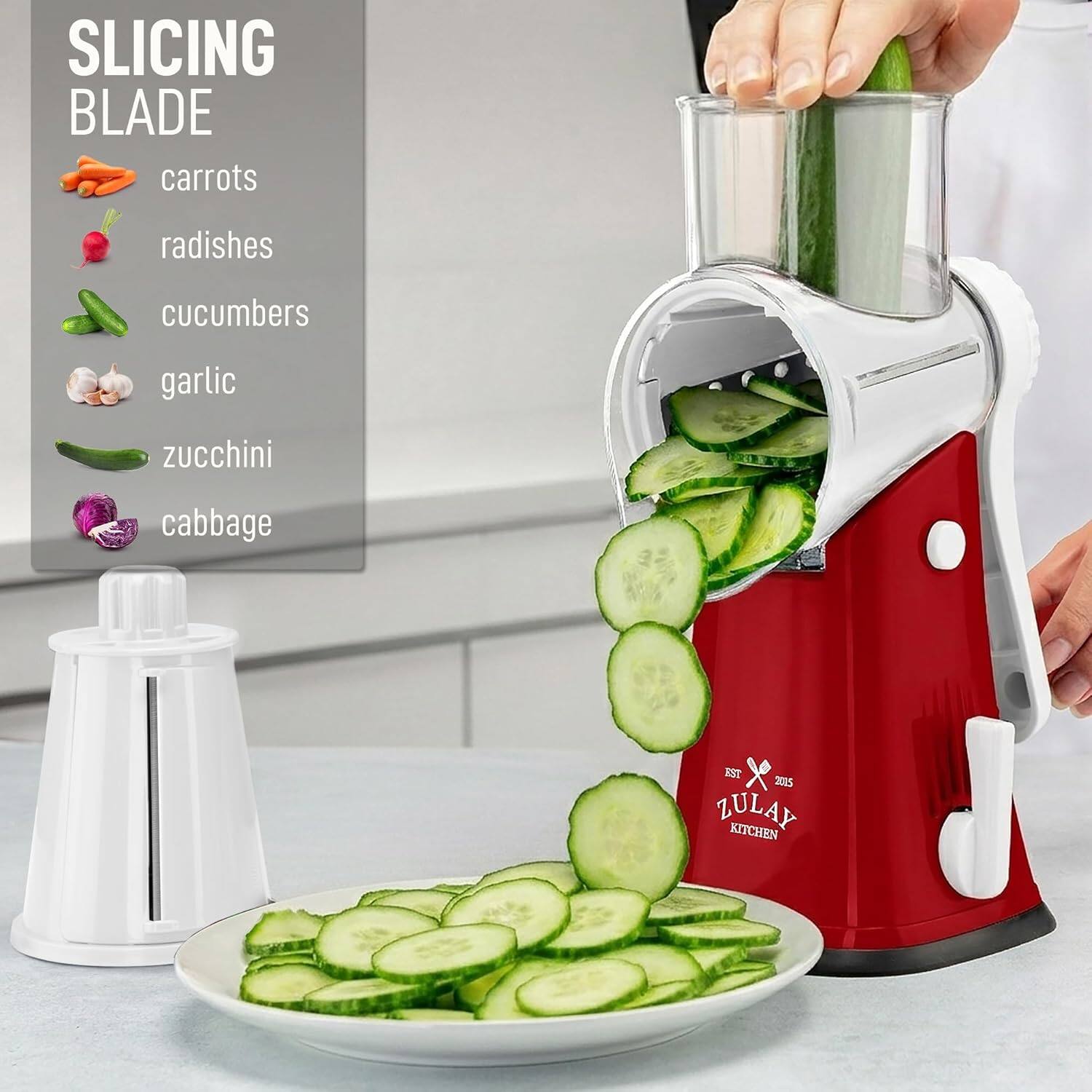 SLICING BLADE  
carrots  
radishes  
cucumbers  
garlic  
zucchini  
cabbage  

EST 2015  
ZULAY KITCHEN