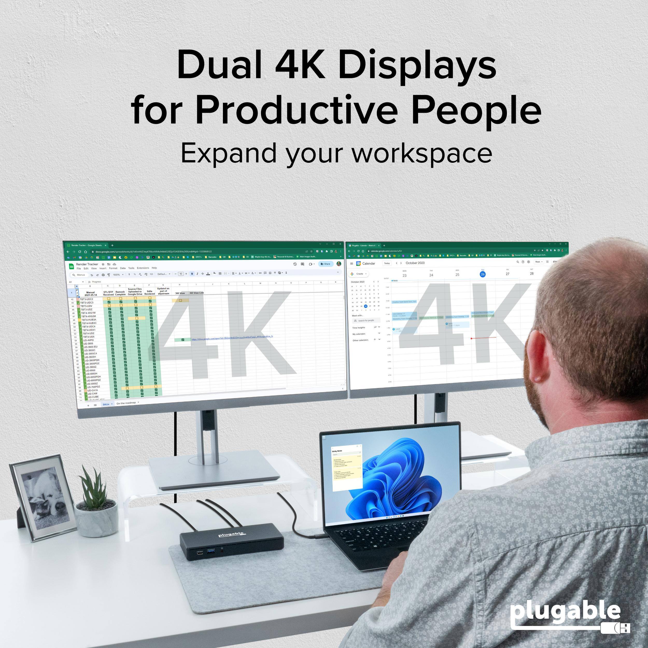 Dual 4K Displays for Productive People  
Expand your workspace  

plugable