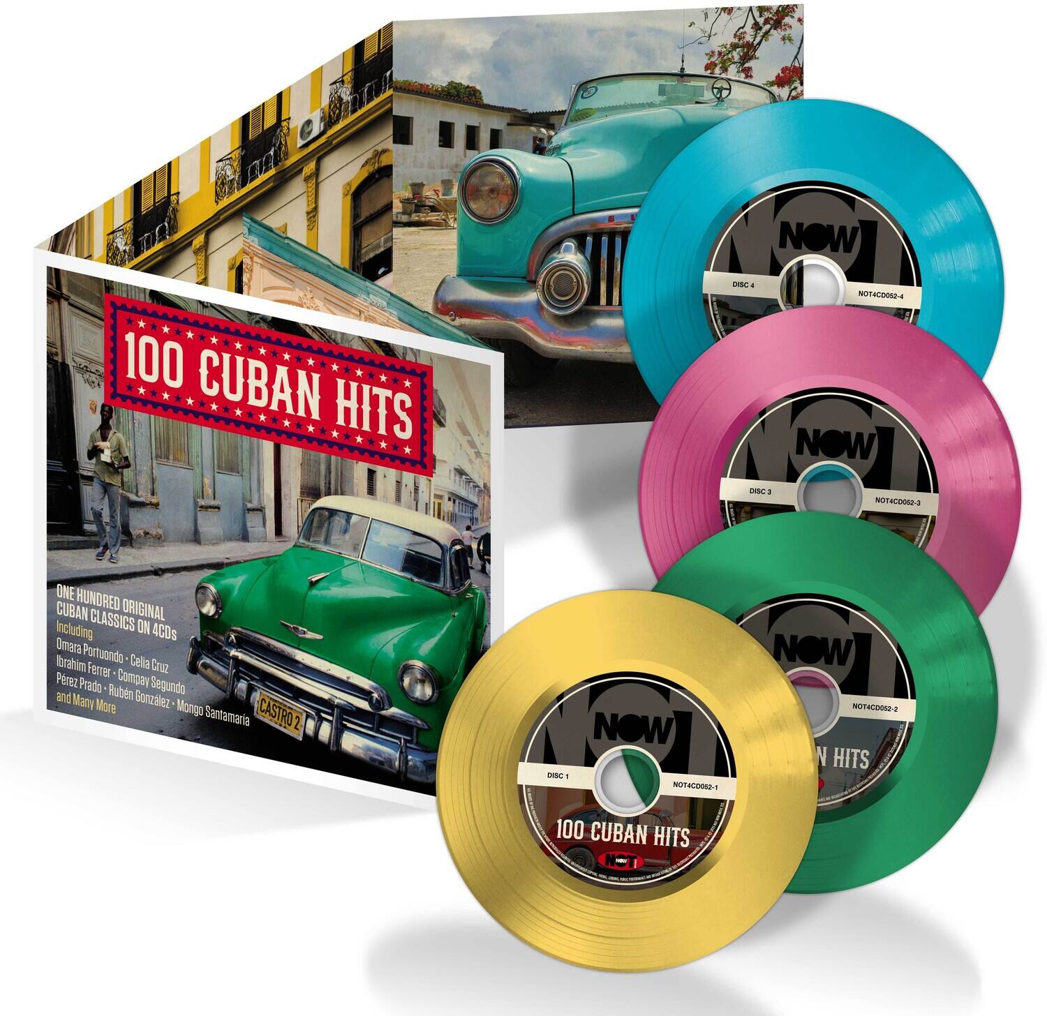 100 CUBAN HITS

ONE HUNDRED ORIGINAL CUBAN CLASSICS ON 4CDs

Including:
- Omara Portuondo
- Ibrahim Ferrer
- Celita Cruz
- Perez Prado
- Compay Segundo
- Mongo Santamaria
- and Many More

NOW
NOT4C0059-4
DISC 4

NOW
NOT4C0059-3
DISC 3

NOW
NOT4C0059-2
DISC 2

NOW
NOT4C0059-1
DISC 1
