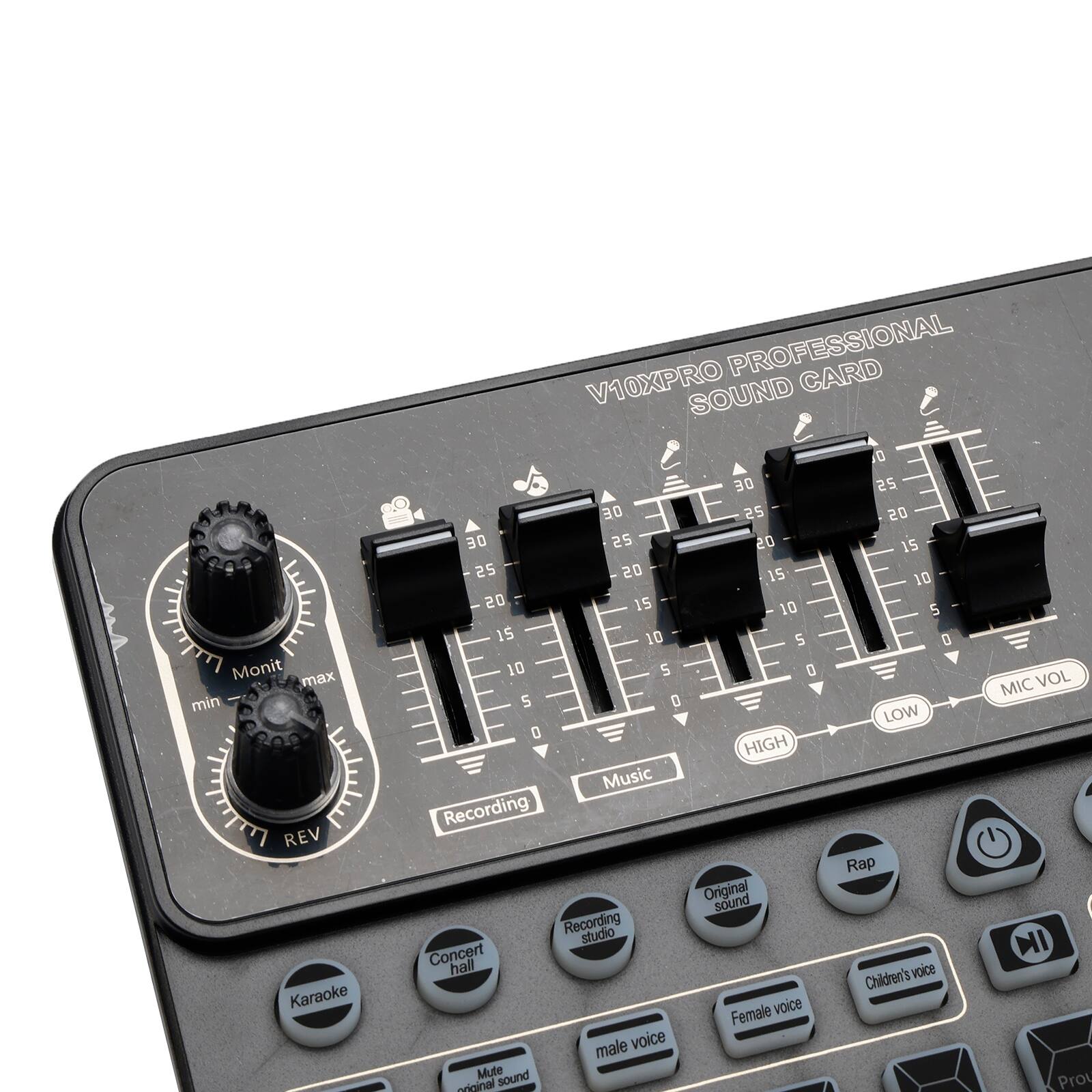 V10XPRO PROFESSIONAL SOUND CARD

- Monit min max
- REV
- Recording
- Music
- MIC VOL
- HIGH
- LOW

Buttons:
- Karaoke
- Concert hall
- Recording studio
- Original sound
- Male voice
- Female voice
- Mute original sound
- Rap
- Children's voice
- MIC VOL
- Pro