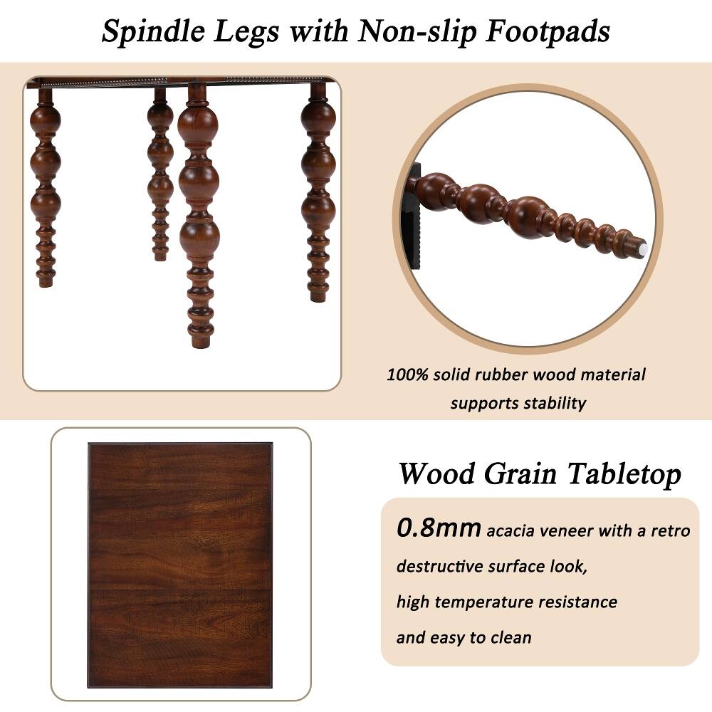Spindle Legs with Non-slip Footpads

100% solid rubber wood material supports stability

Wood Grain Tabletop

0.8mm acacia veneer with a retro destructive surface look, high temperature resistance and easy to clean