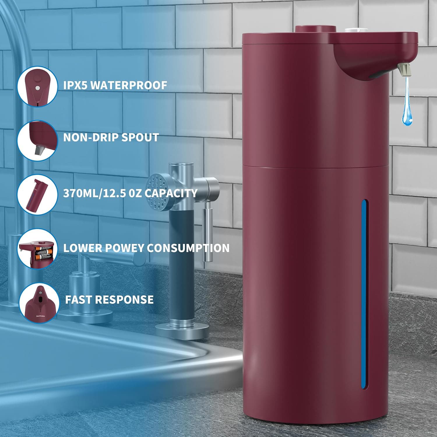 IPX5 WATERPROOF  
NON-DRIP SPOUT  
370ML/12.5 OZ CAPACITY  
LOWER POWER CONSUMPTION  
FAST RESPONSE