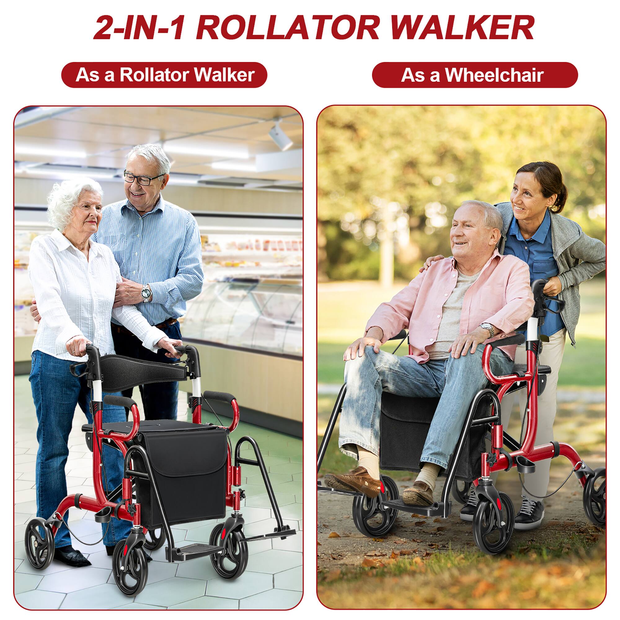2-IN-1 ROLLATOR WALKER
As a Rollator Walker
As a Wheelchair