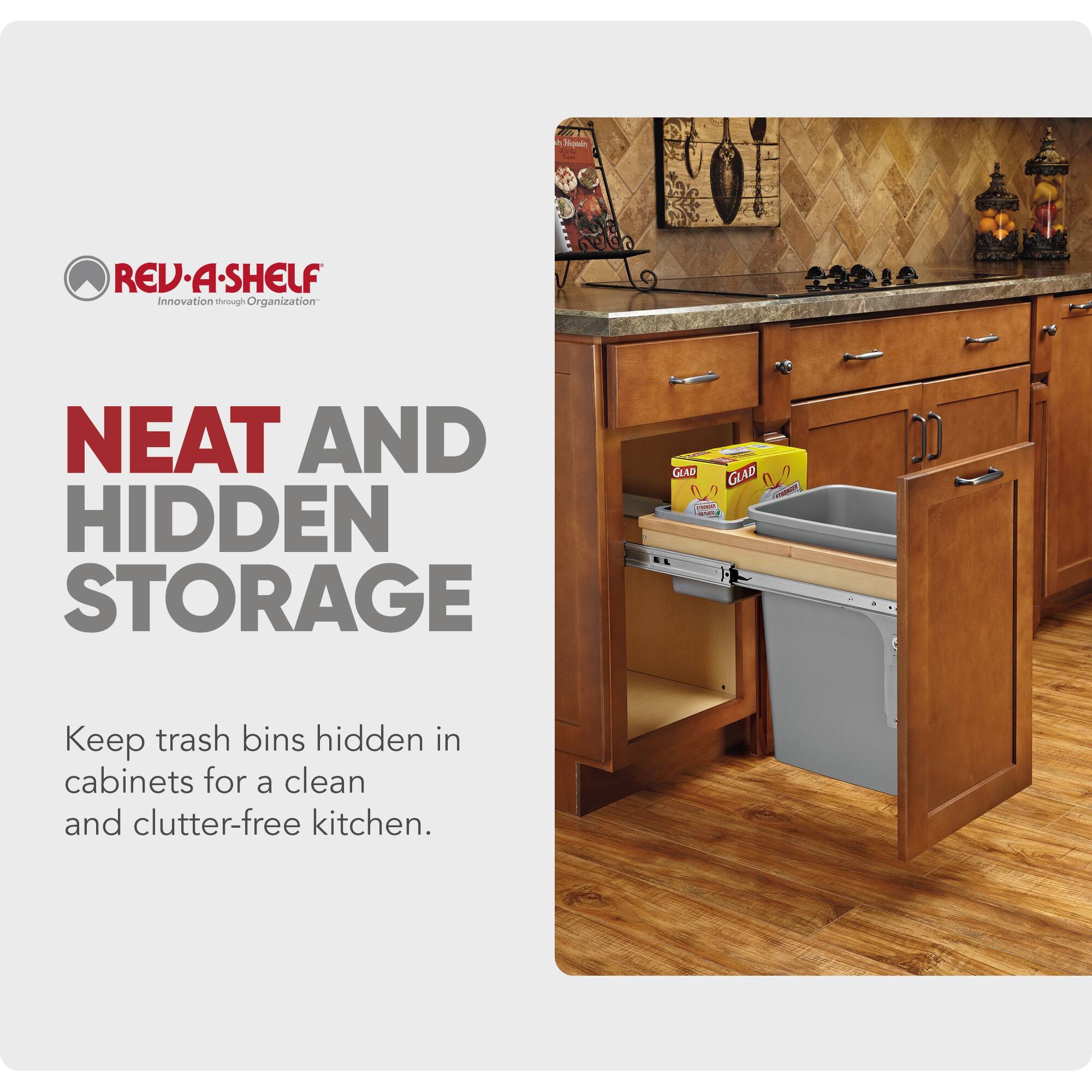 REV-A-SHELF  
Innovation through Organization  

NEAT AND HIDDEN STORAGE  

Keep trash bins hidden in cabinets for a clean and clutter-free kitchen.