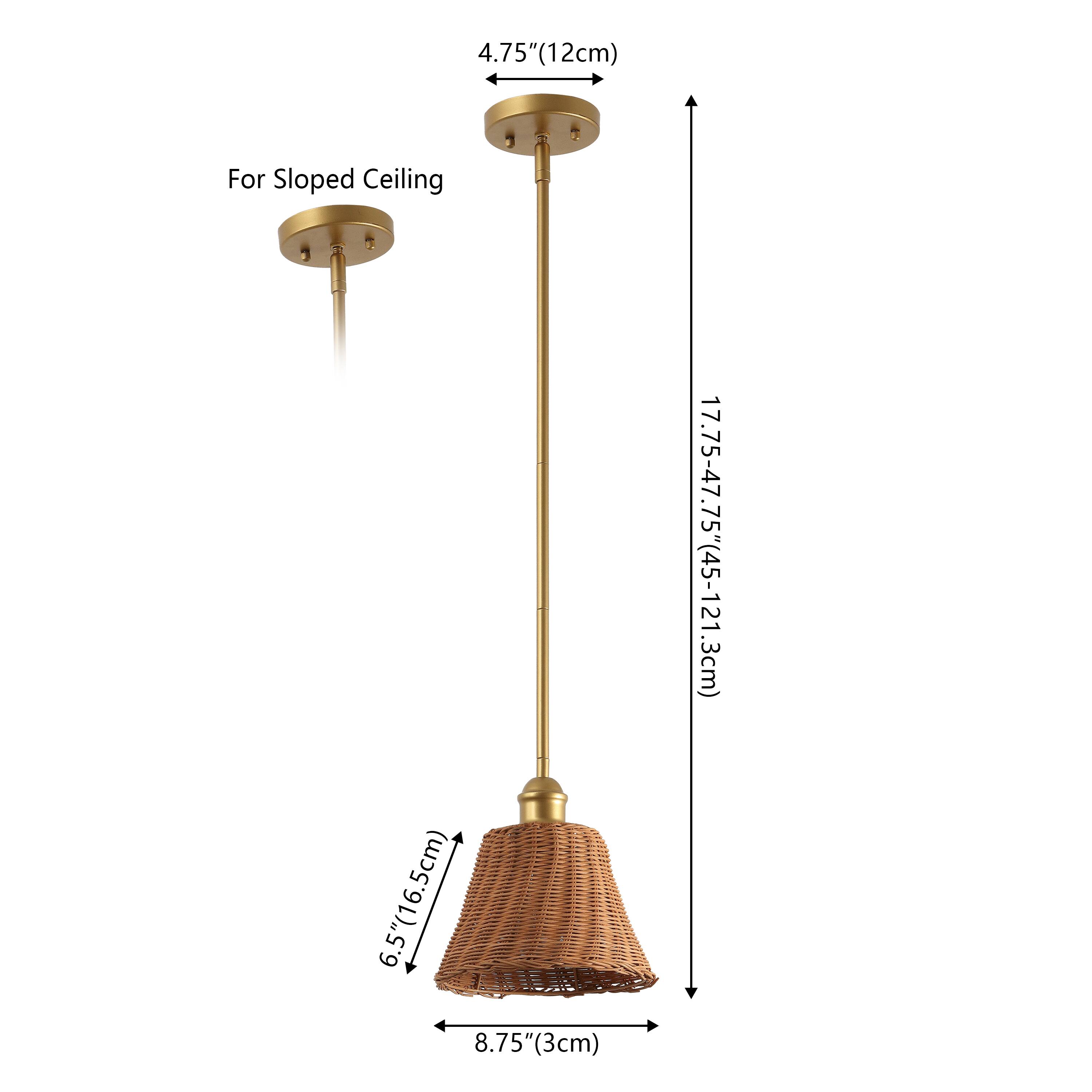 4.75"(12cm) For Sloped Ceiling  
6.5"(16.5cm)  
8.75"(3cm)  
17.75-47.75"(45-121.3cm)