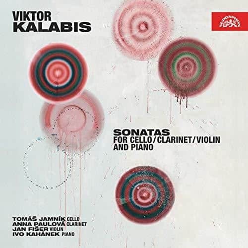 Kalabis / Jamnik / Kahanek - Sonatas for Cello / Clarinet / Violin & Piano  - COMPACT DISCS