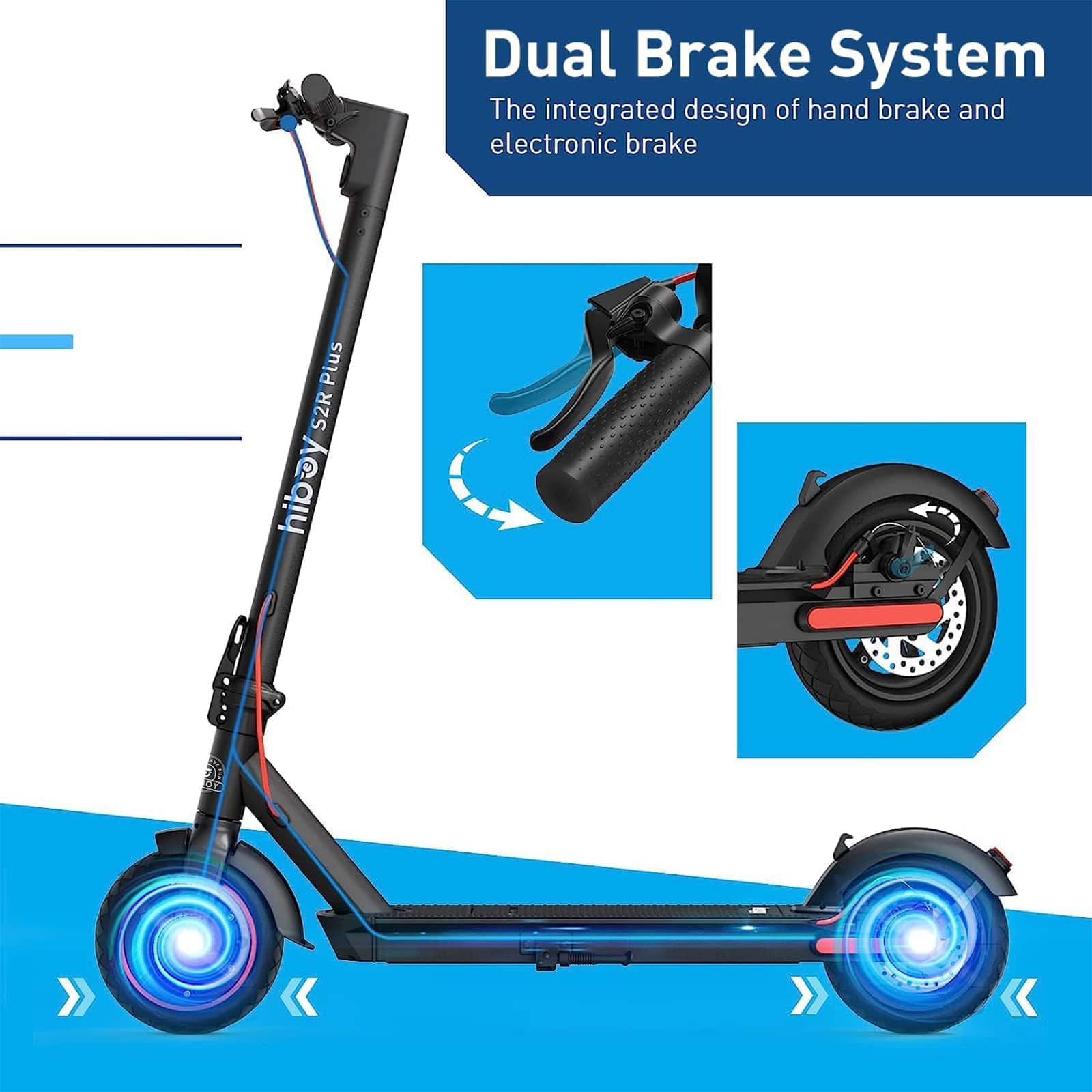 Dual Brake System: The integrated design of hand brake and electronic brake.