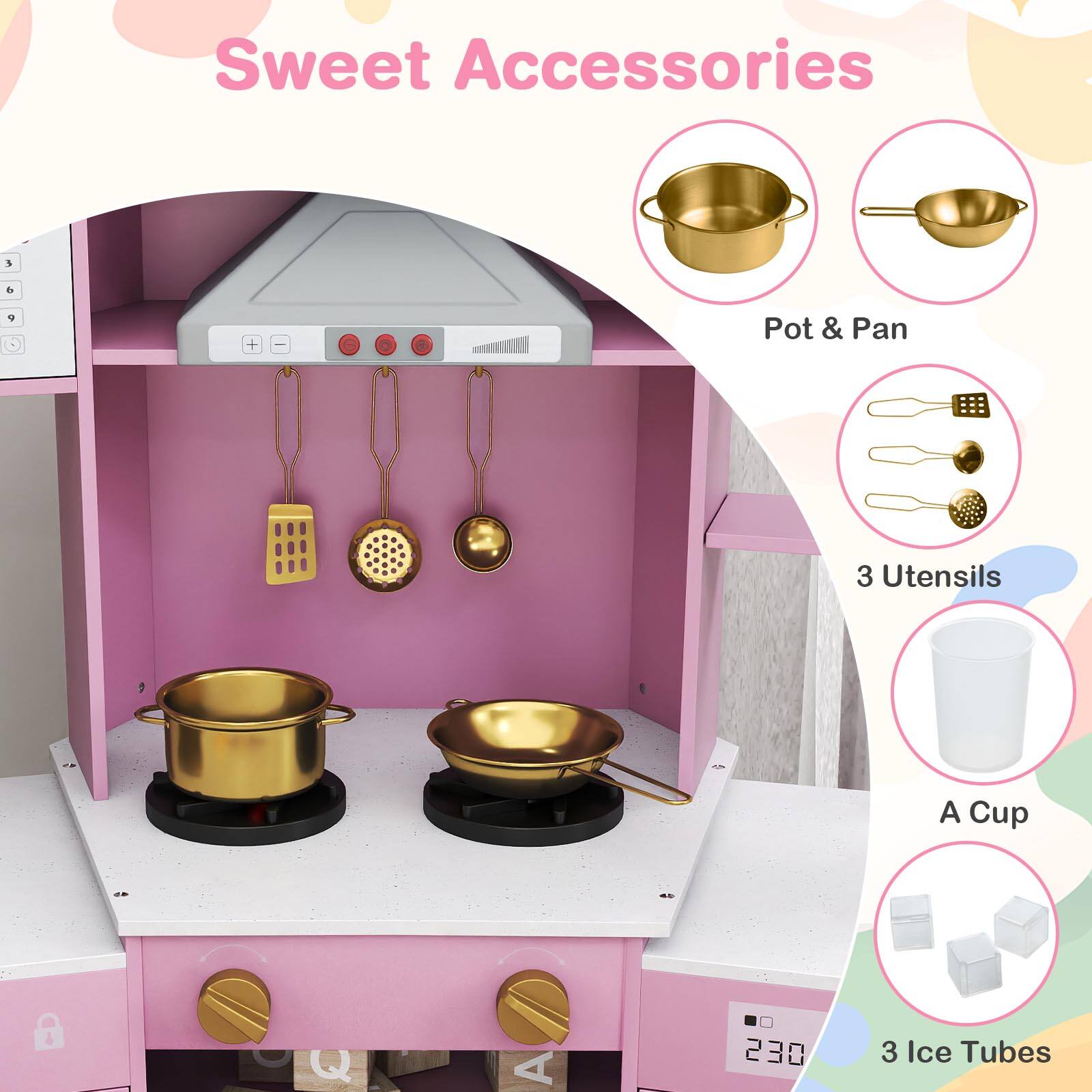 Sweet Accessories

- Pot & Pan
- 3 Utensils
- A Cup
- 3 Ice Tubes