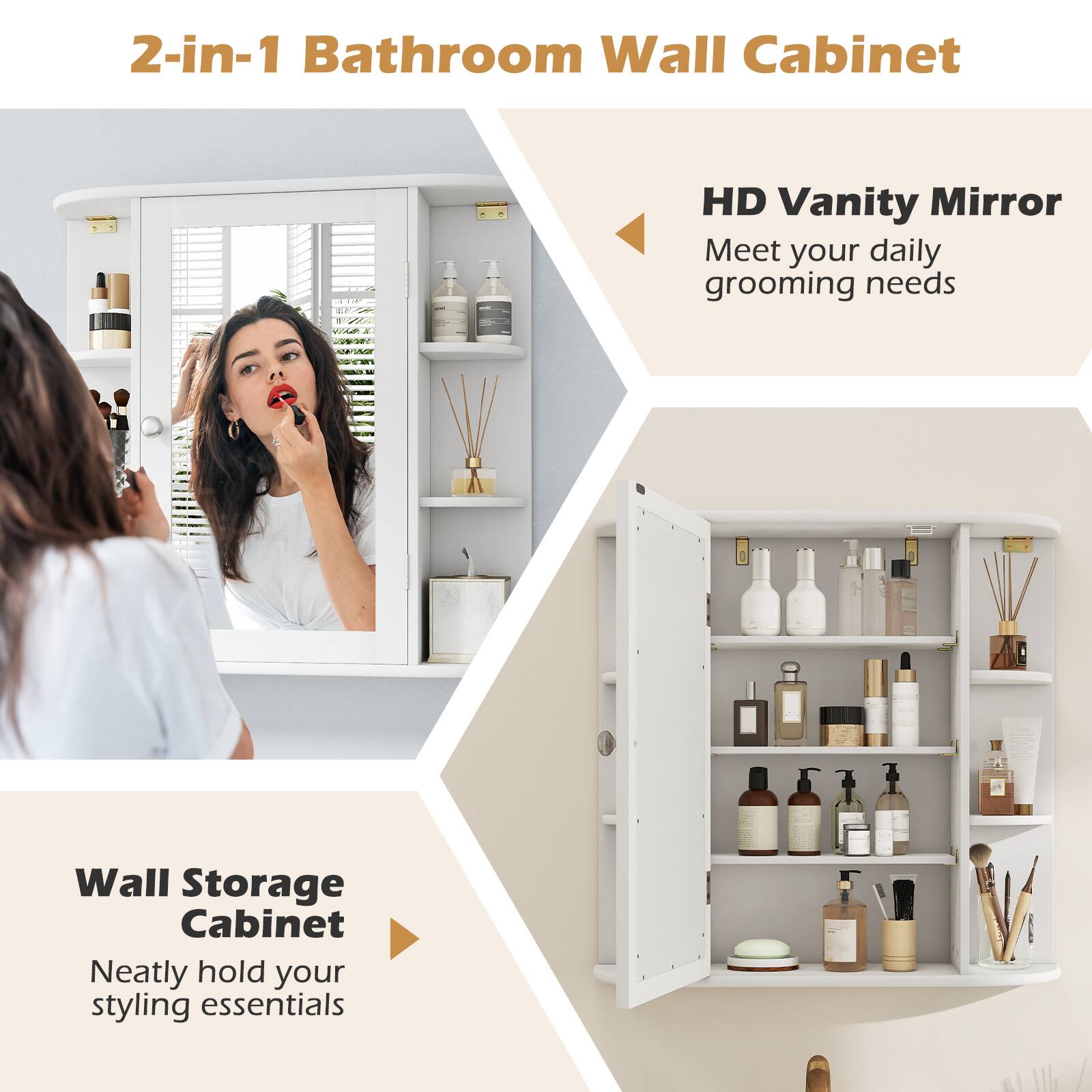 2-in-1 Bathroom Wall Cabinet

HD Vanity Mirror
Meet your daily grooming needs

Wall Storage Cabinet
Neatly hold your styling essentials