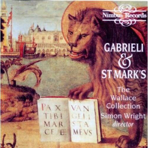 Nimbus Records

GABRIELI & ST MARK'S

The Wallace Collection

Simon Wright director

PA X VAN TIBI GELI MAR STA CEE MEVS