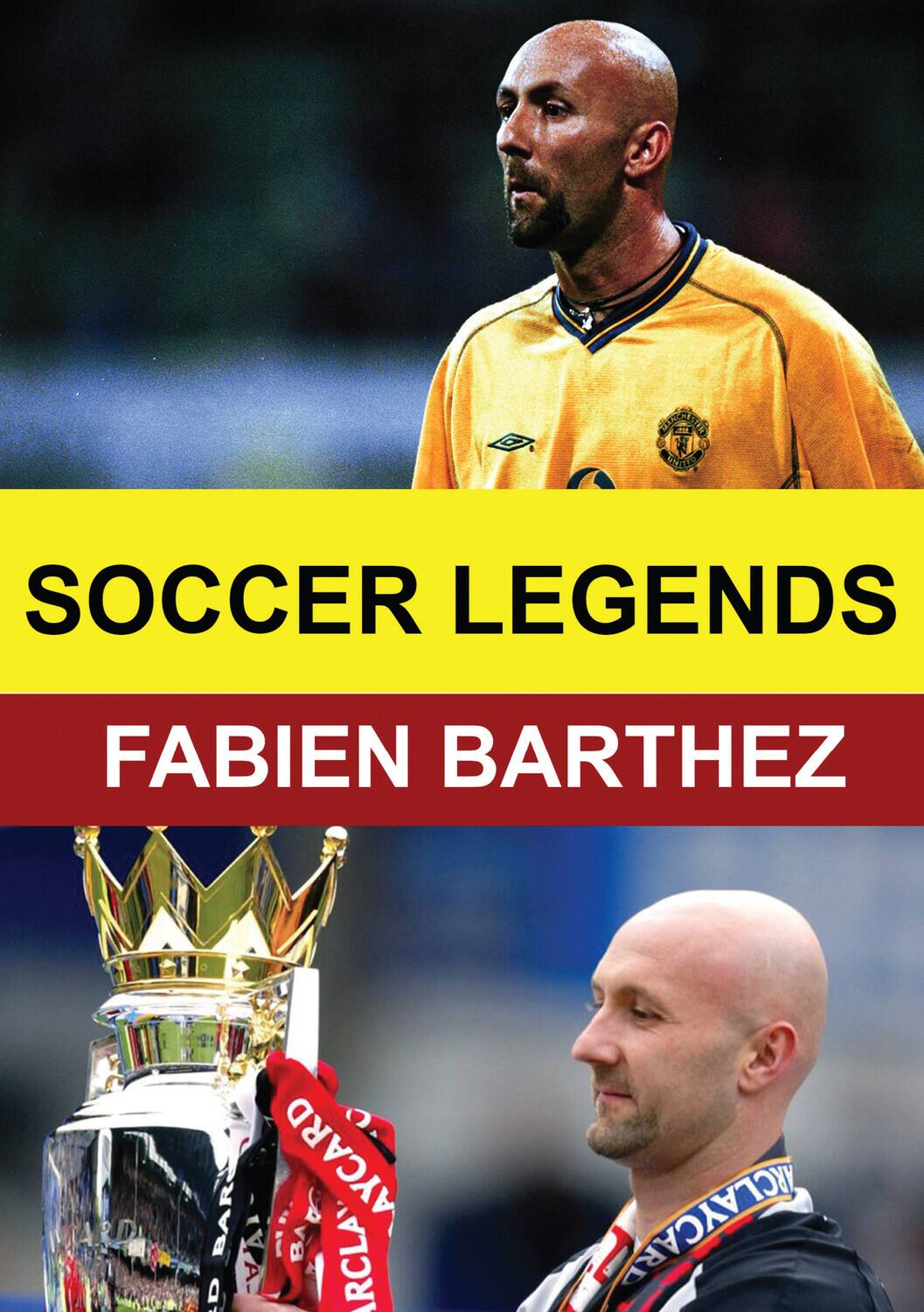 Soccer Legends: Fabien Barthez - DVD