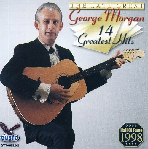 George Morgan - 14 Greatest Hits   - COMPACT DISCS [CD]