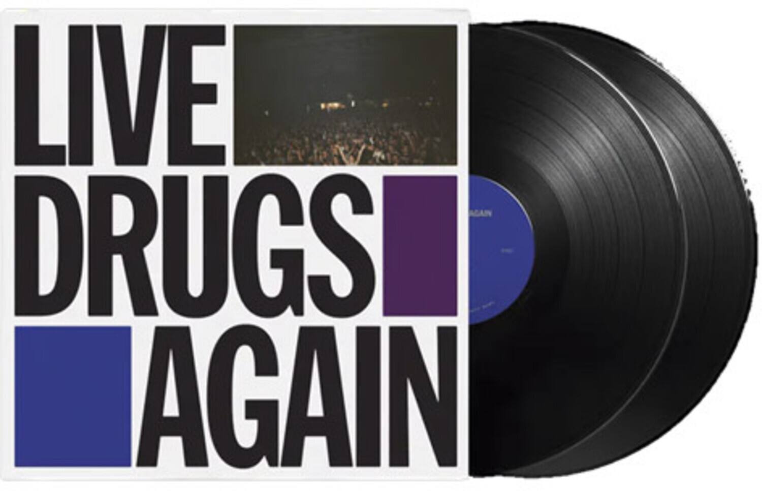 LIVE DRUGS AGAIN