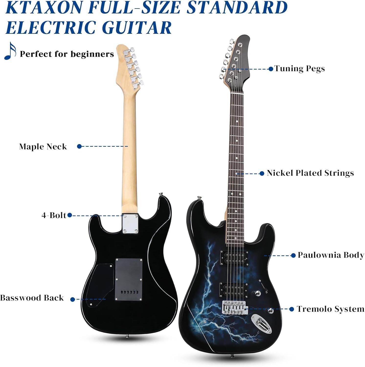 KTAXON FULL-SIZE STANDARD ELECTRIC GUITAR  
Perfect for beginners  

- Tuning Pegs  
- Maple Neck  
- Nickel Plated Strings  
- 4-Bolt  
- Paulownia Body  
- Basswood Back  
- Tremolo System