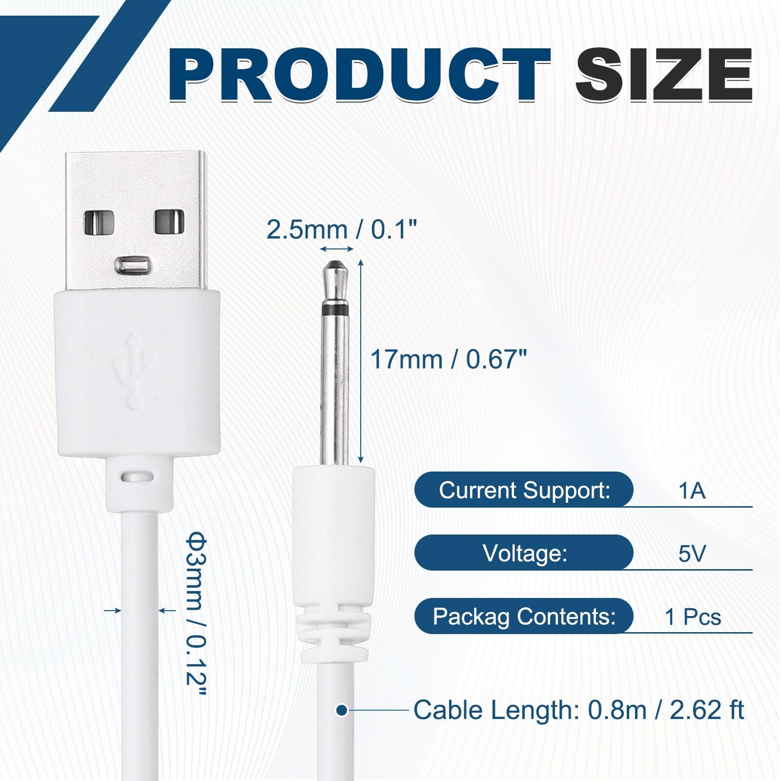 17 PRODUCT SIZE  
2.5mm / 0.1"  
17mm / 0.67"  
3mm / 0.12"  

Current Support: 1A  
Voltage: 5V  
Packag Contents: 1 Pcs  
Cable Length: 0.8m / 2.62 ft