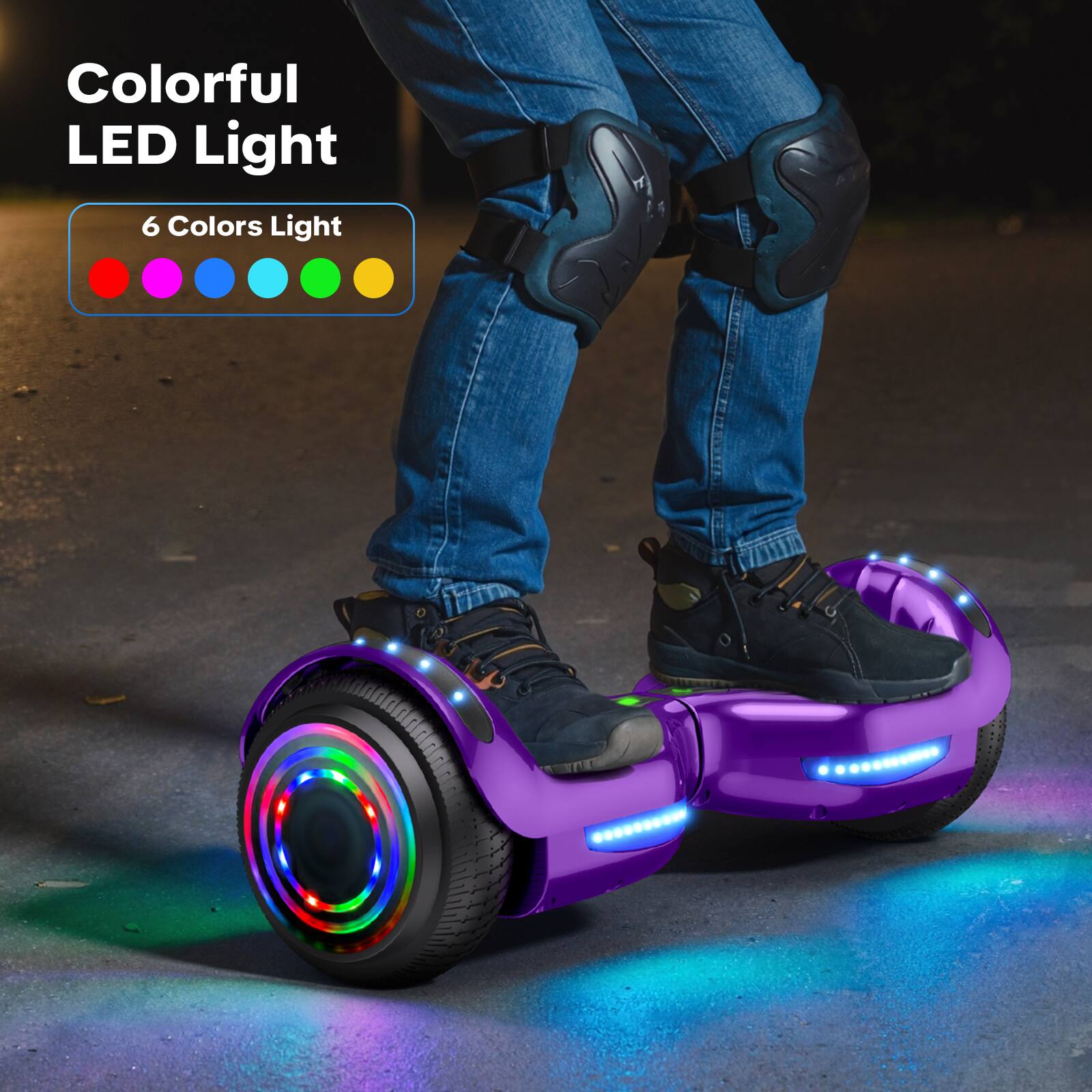 Colorful LED Light  
6 Colors Light