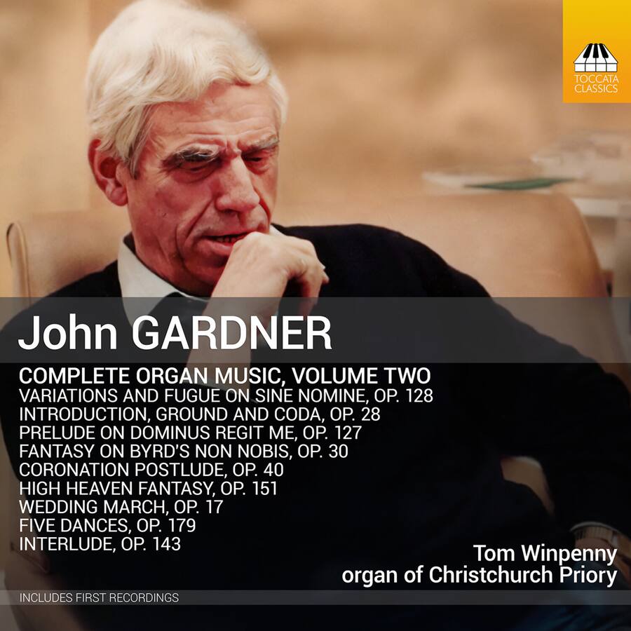 Tom Winpenny John Gardner: Complete Organ Music, Vol. 2 COMPACT DISCS ...