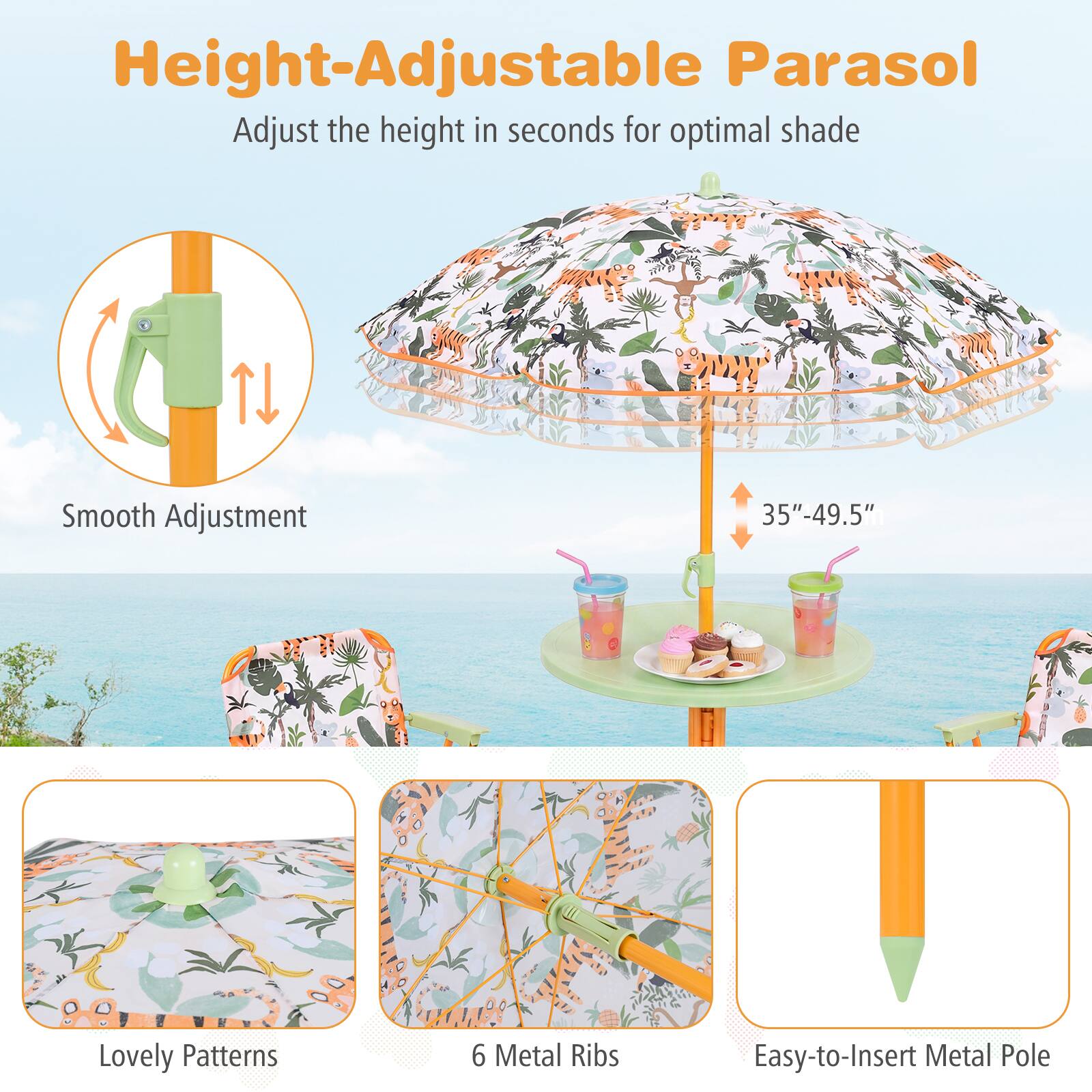 Height-Adjustable Parasol  
Adjust the height in seconds for optimal shade  

- Smooth Adjustment  
- 35"–49.5"  
- Lovely Patterns  
- 6 Metal Ribs  
- Easy-to-Insert Metal Pole