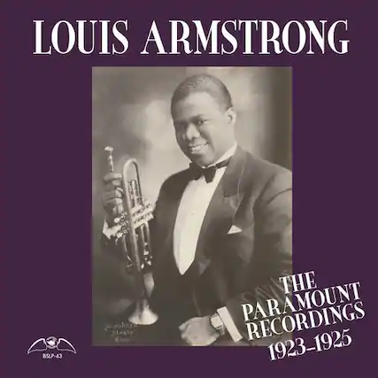 LOUIS ARMSTRONG
BSLP-43
THE PARAMOUNT RECORDINGS
1923-1925