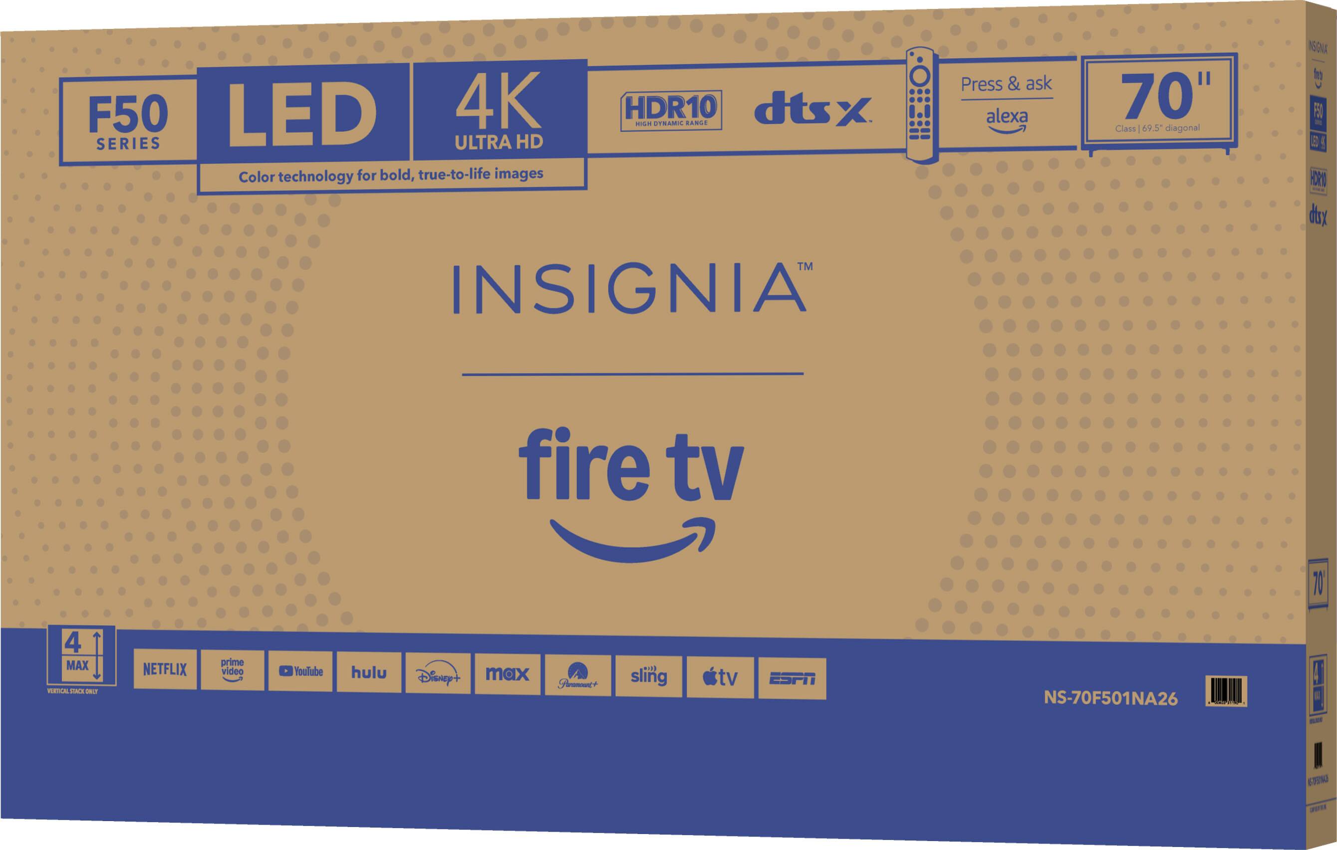 The text on the image reads: "F50 LED 4K HDR10 - DTS X SERIES ULTRA HD Color technology for bold, true-to-life images TM INSIGNIA Press & ask Alexa 70" Class | 69.5 diagonal ISGNA t B - B FORO - dsx fire tv 11 4 MAX REAR - NETFLIX prime video YouTube hulu Disney+ max S+ sling tv ESPN NS-70F501NA26 - I mOF ERIN 2S."