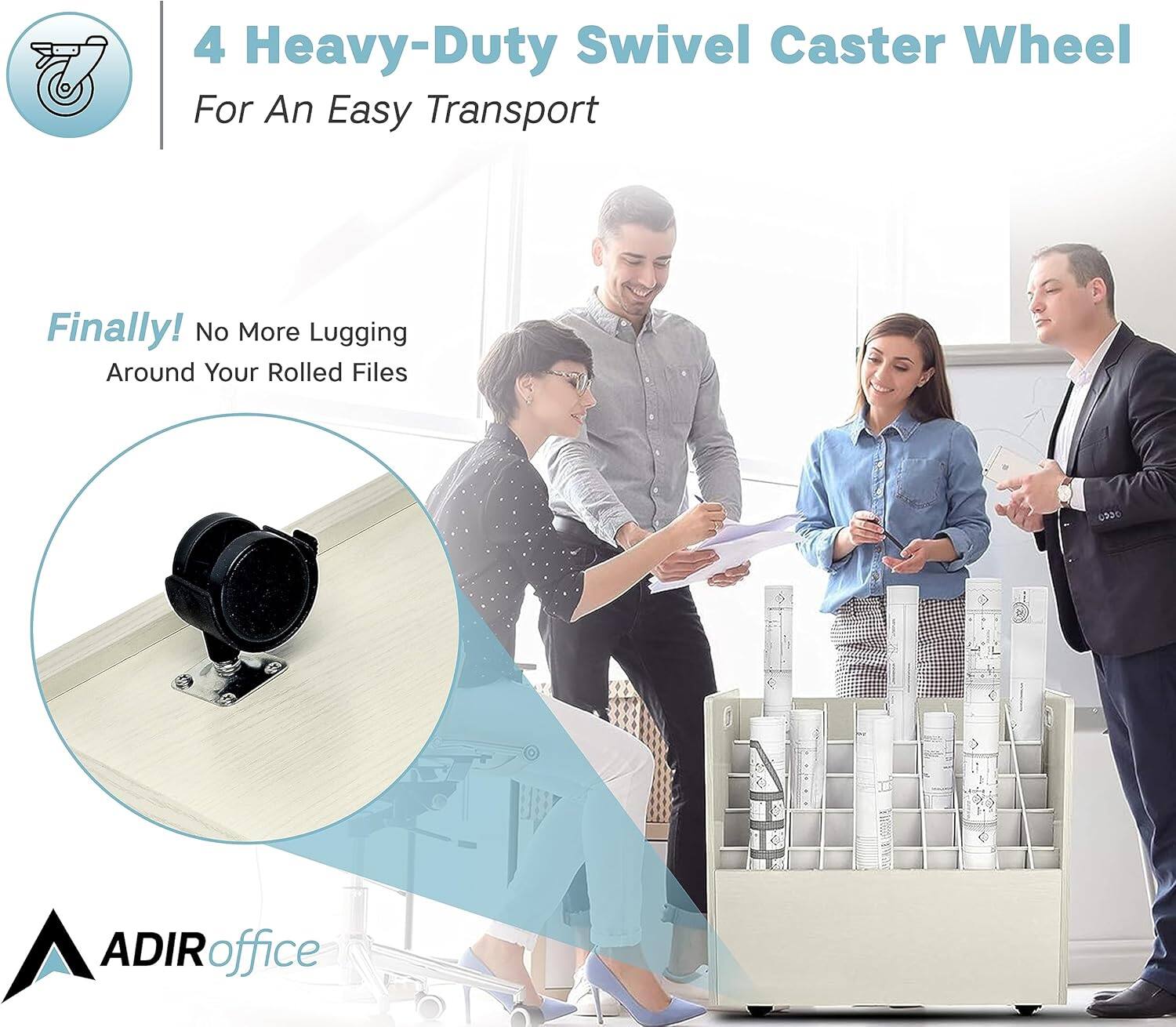 4 Heavy-Duty Swivel Caster Wheel For An Easy Transport
Finally! No More Lugging Around Your Rolled Files
ADIRoffice