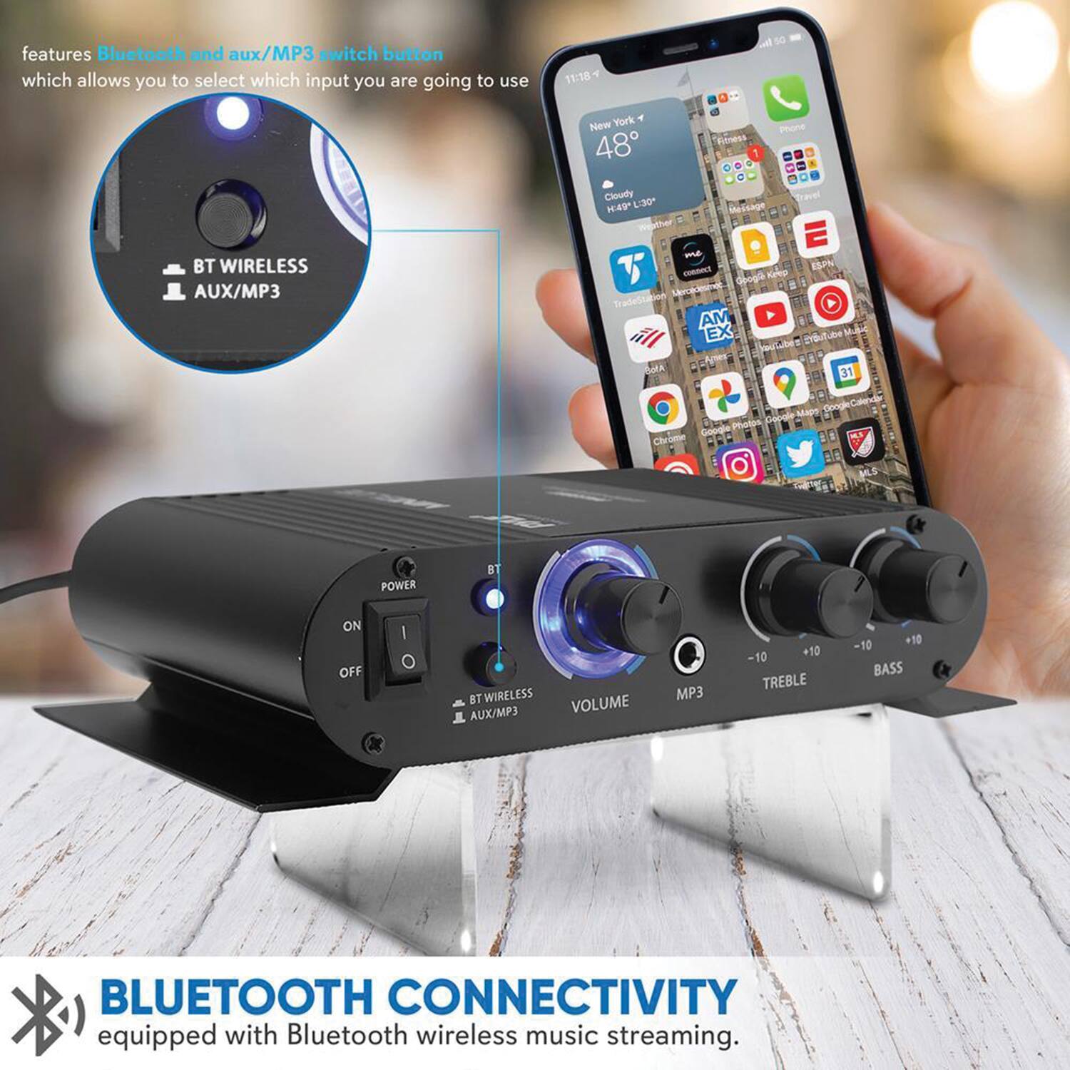 features Bluetooth and aux/MP3 switch button which allows you to select which input you are going to use

BT WIRELESS AUX/MP3

BLUETOOTH CONNECTIVITY equipped with Bluetooth wireless music streaming.