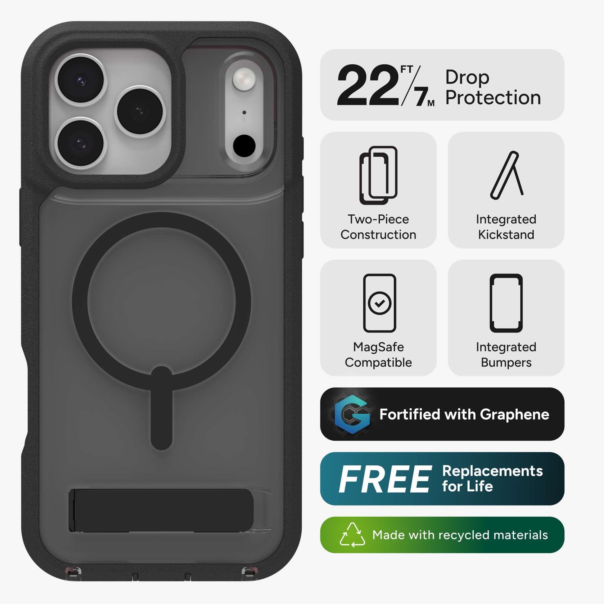 - 22 FT / 7 M Drop Protection
- Two-Piece Construction
- Integrated Kickstand
- MagSafe Compatible
- Integrated Bumpers
- Fortified with Graphene
- FREE Replacements for Life
- Made with recycled materials