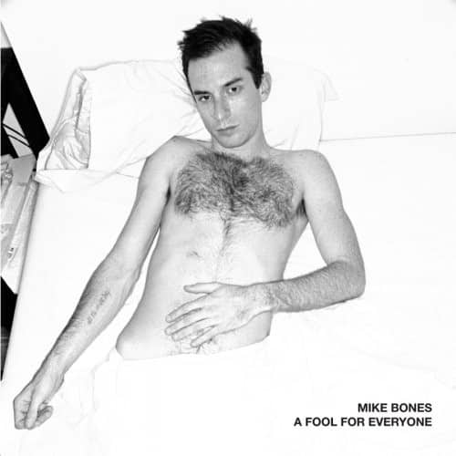 Mike Bones - A Fool For Everyone  - COMPACT DISCS